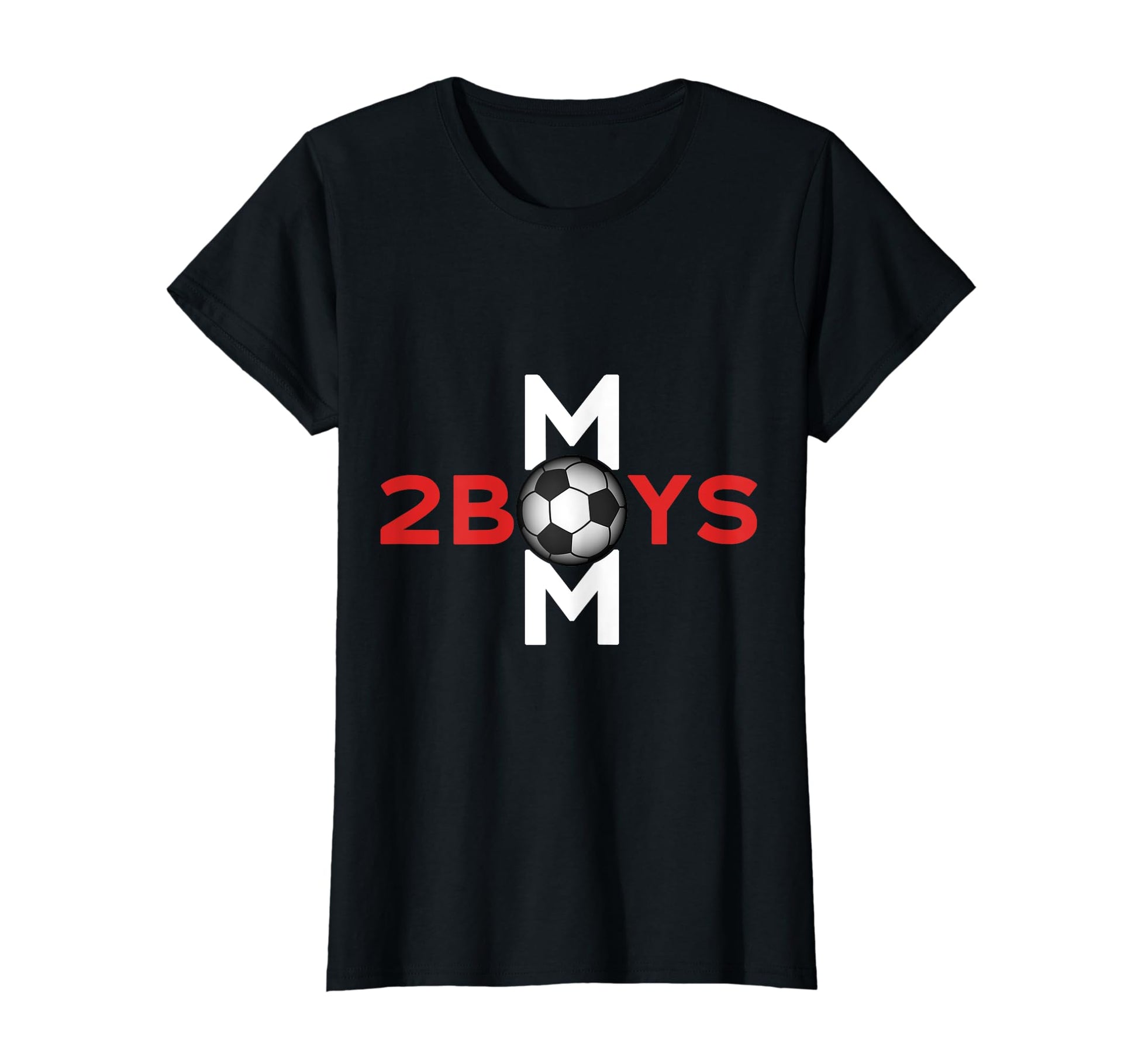 Mom 2 Soccer Mothers Day T-Shirt - Fun Novelty Design for Adults - T-Shirt, Sweatshirt, Hoodie