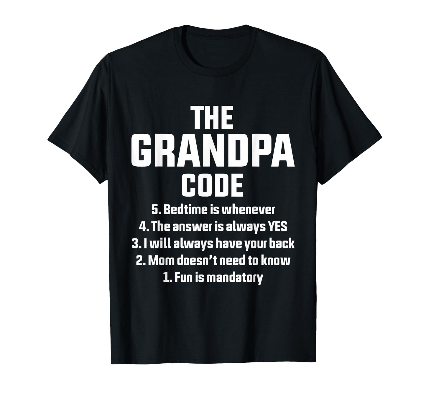 Grandpa Code Mens Funny Grandpa T-Shirt - Novelty Apparel Unisex - T-Shirt, Sweatshirt, Hoodie