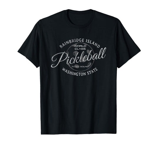 Bainbridge Island World Class Pickleball T-Shirt - Minimalist Print Unisex - T-Shirt, Sweatshirt, Hoodie
