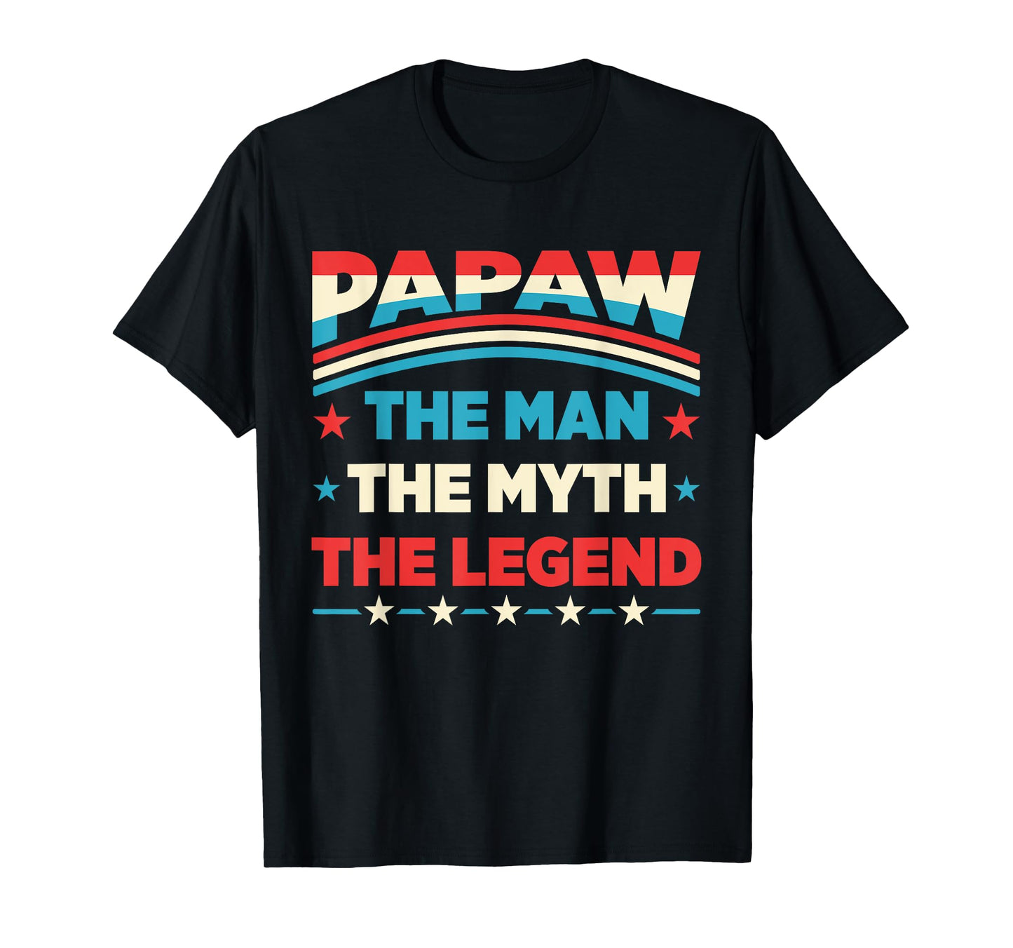 Papaw Myth Legend Dad Grandpa T-Shirt - Aesthetic Graphic Unisex - T-Shirt, Sweatshirt, Hoodie