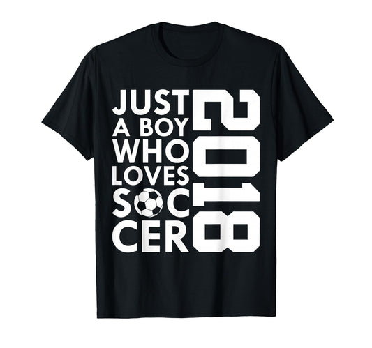 2018 Just Who Loves Soccer 8Th Birthday T-Shirt - Graphic Print for Adults - T-Shirt, Sweatshirt, Hoodie