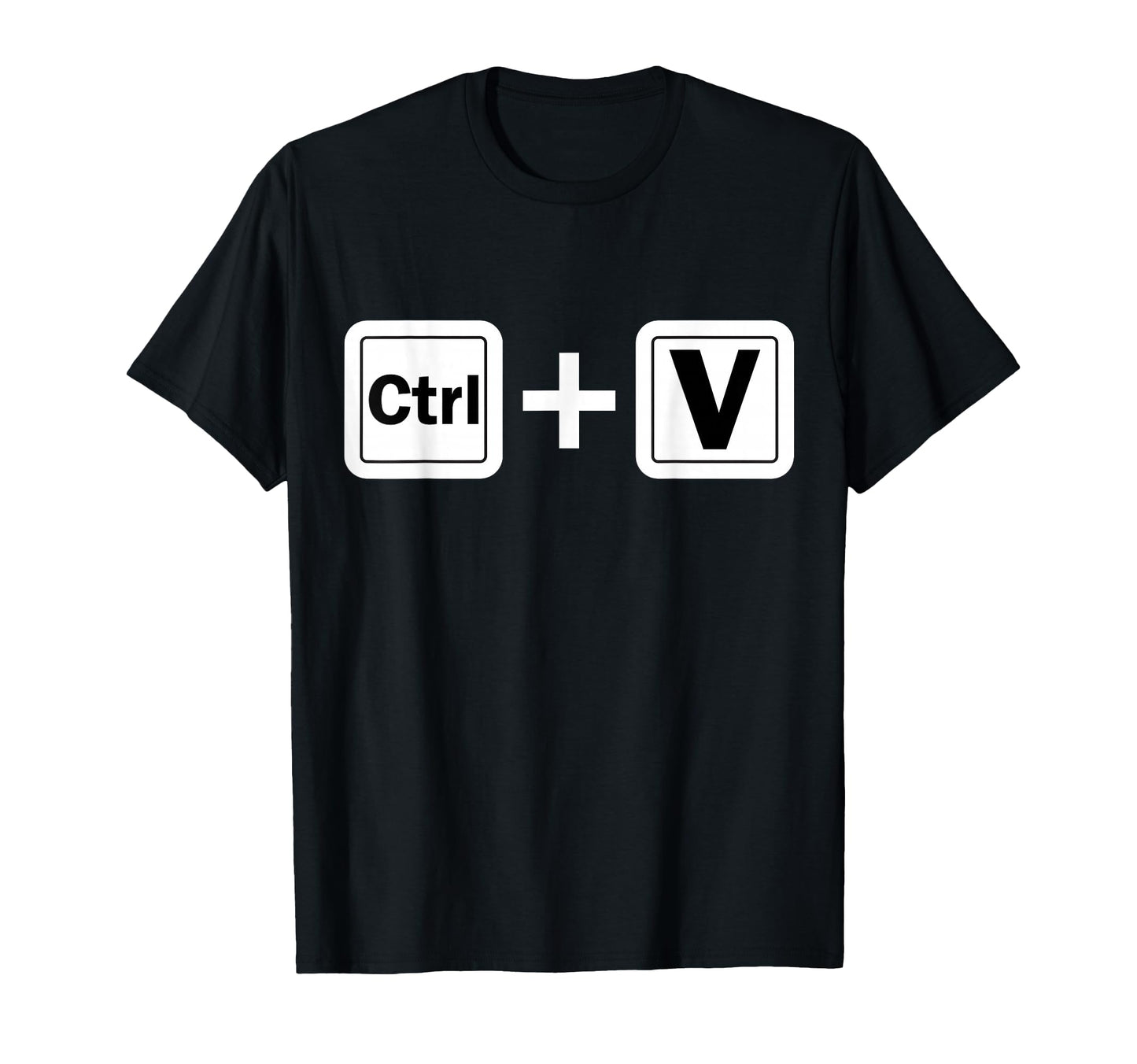 Ctrl V Funny Family Matching Copy Paste T-Shirt - Novelty Apparel Unisex - T-Shirt, Sweatshirt, Hoodie