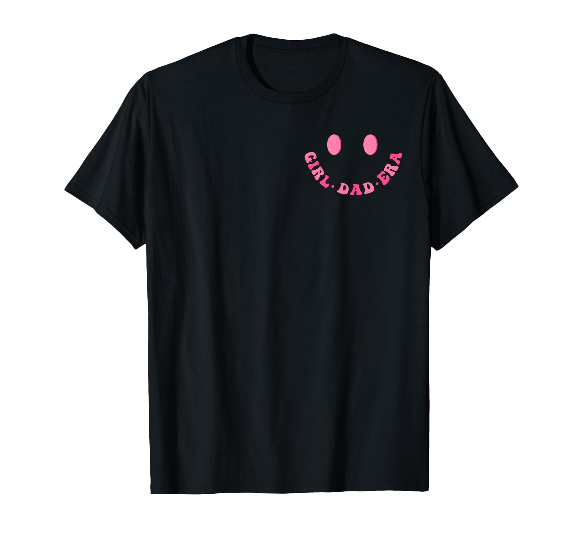 Funny My Dad Era Fathers Day 2 Sided T-Shirt - Minimalist Print for Adults - T-Shirt, Sweatshirt, Hoodie