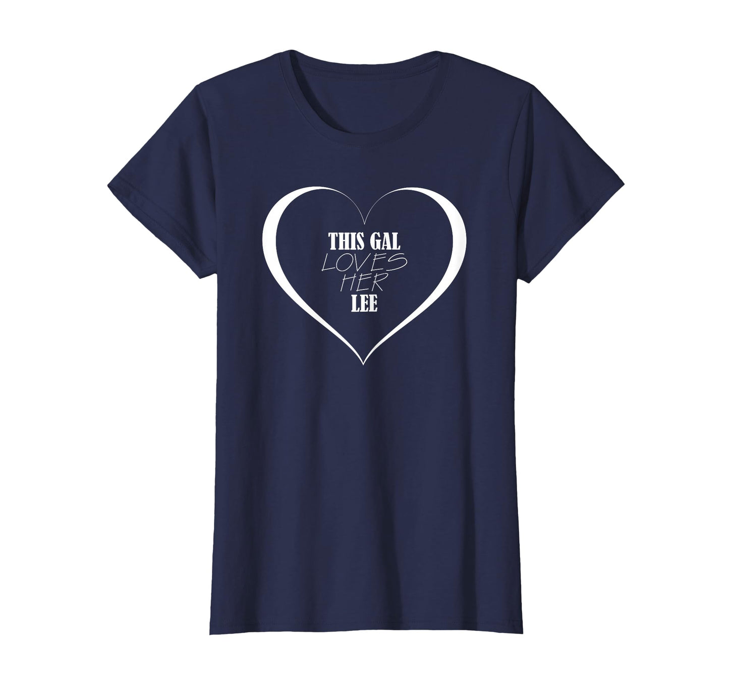 This Gal Loves Her Lee Lee T-Shirt - Minimalist Print for Adults - T-Shirt, Sweatshirt, Hoodie