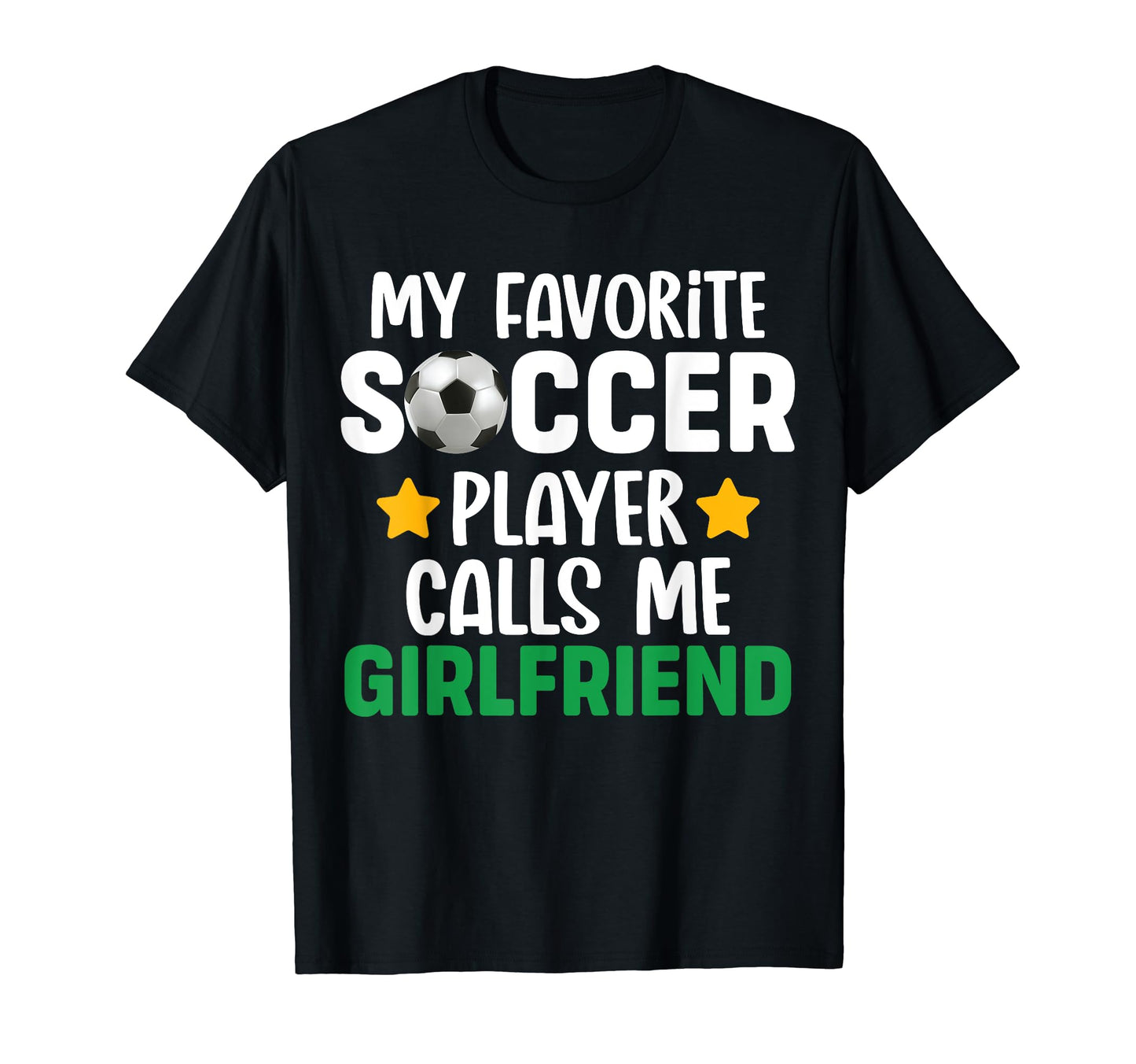 My Favorite Soccer Player Calls Me T-Shirt - Streetwear Style Men Women - T-Shirt, Sweatshirt, Hoodie
