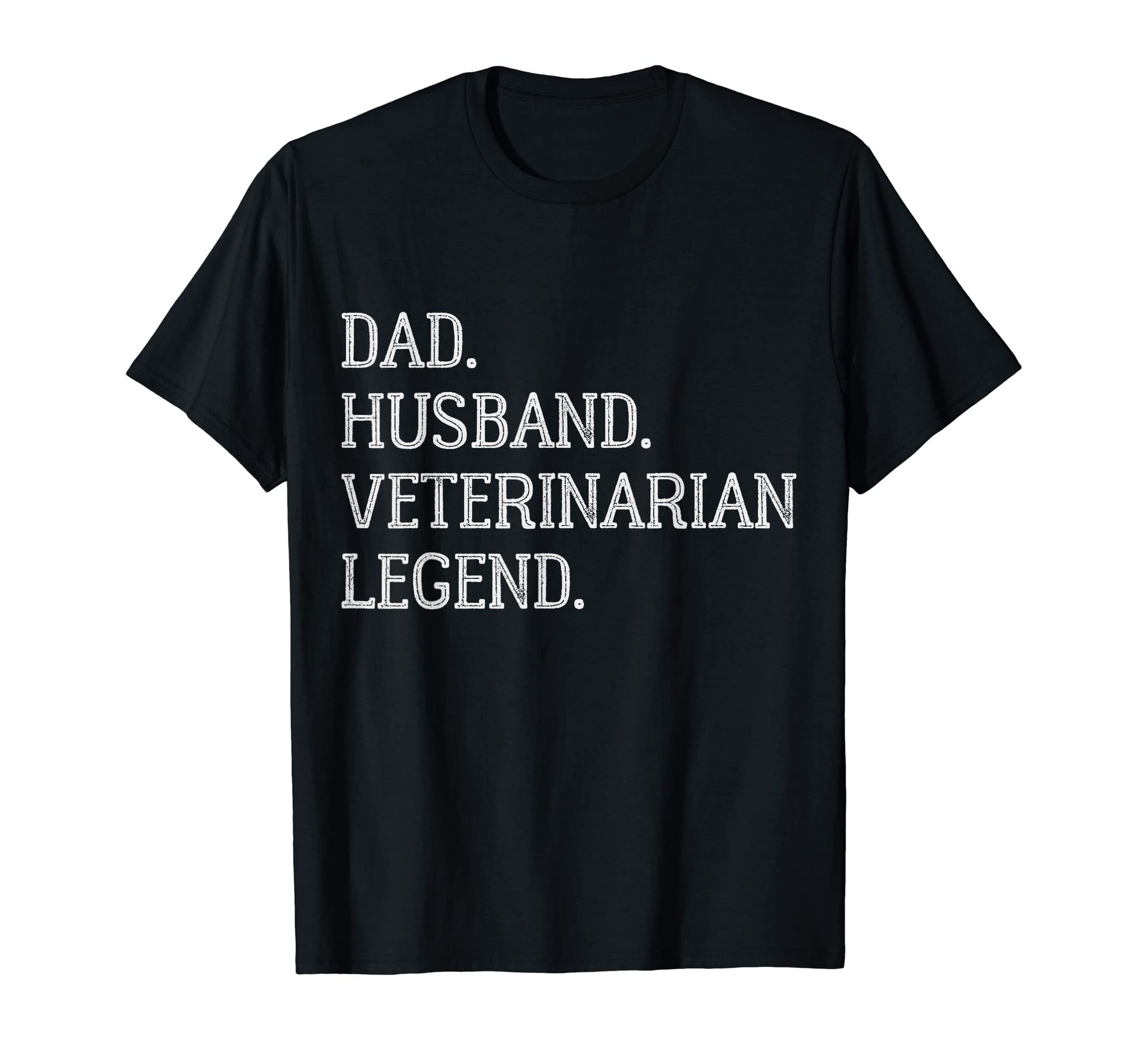 Dad Husband Veterinarian Legend T-Shirt - Custom Art Print for Adults - T-Shirt, Sweatshirt, Hoodie
