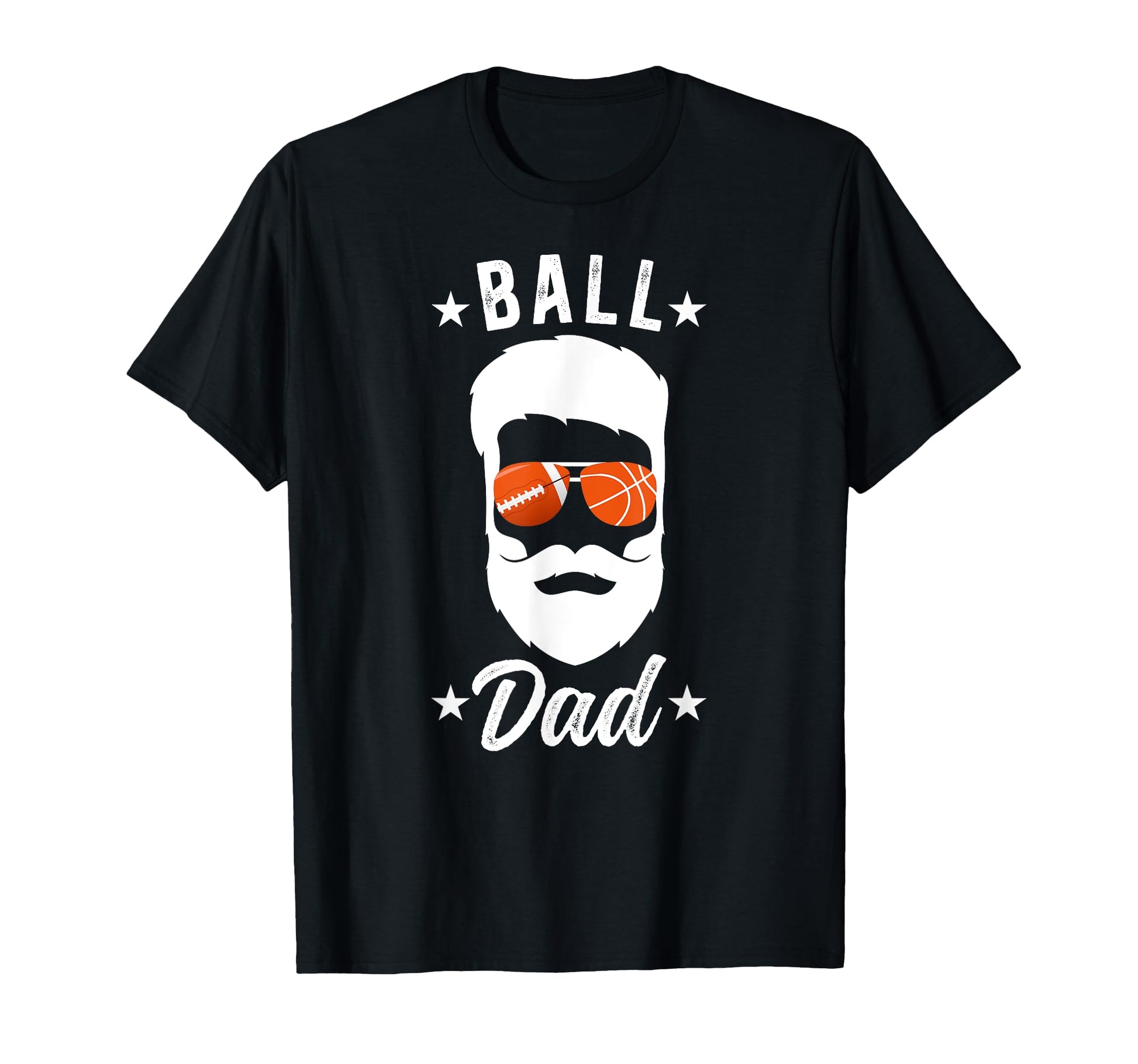 Ball Dad Beard Basketball Football Dad T-Shirt - Custom Art Print Unisex - T-Shirt, Sweatshirt, Hoodie