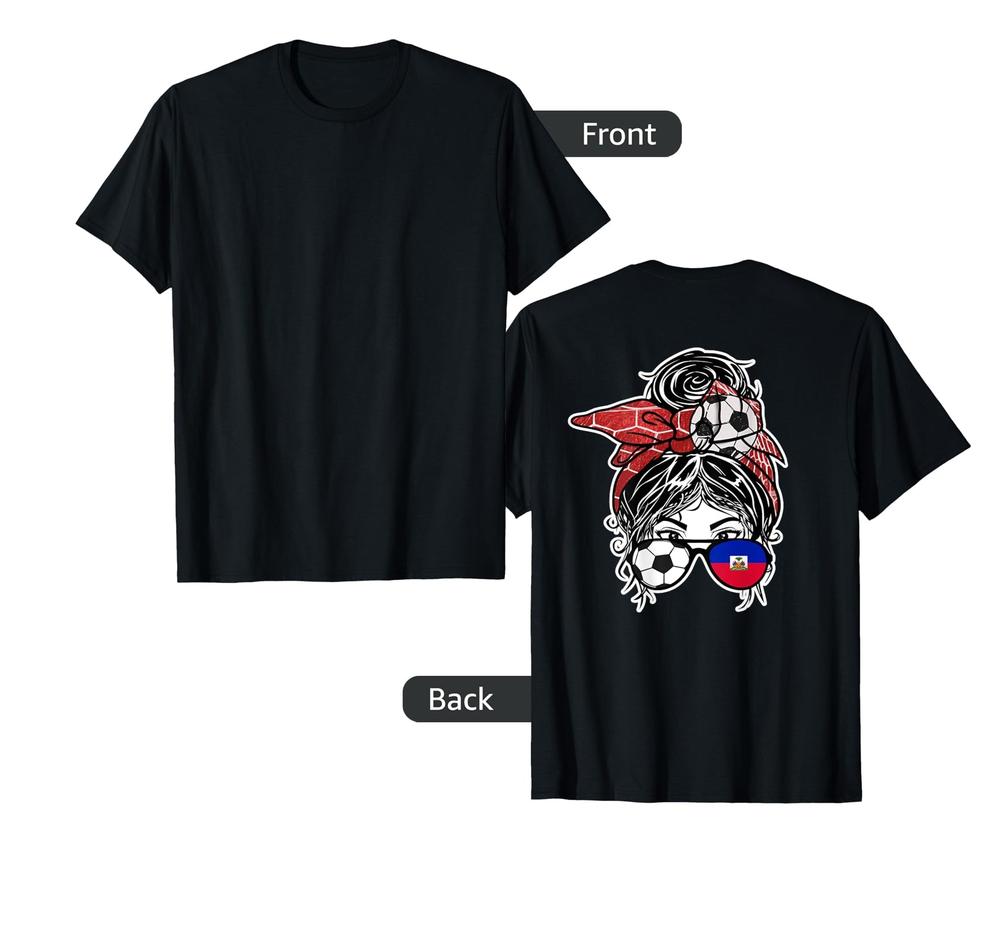Messy Bun Hair Haitian Soccer T-Shirt - Fun Novelty Design for Adults - T-Shirt, Sweatshirt, Hoodie