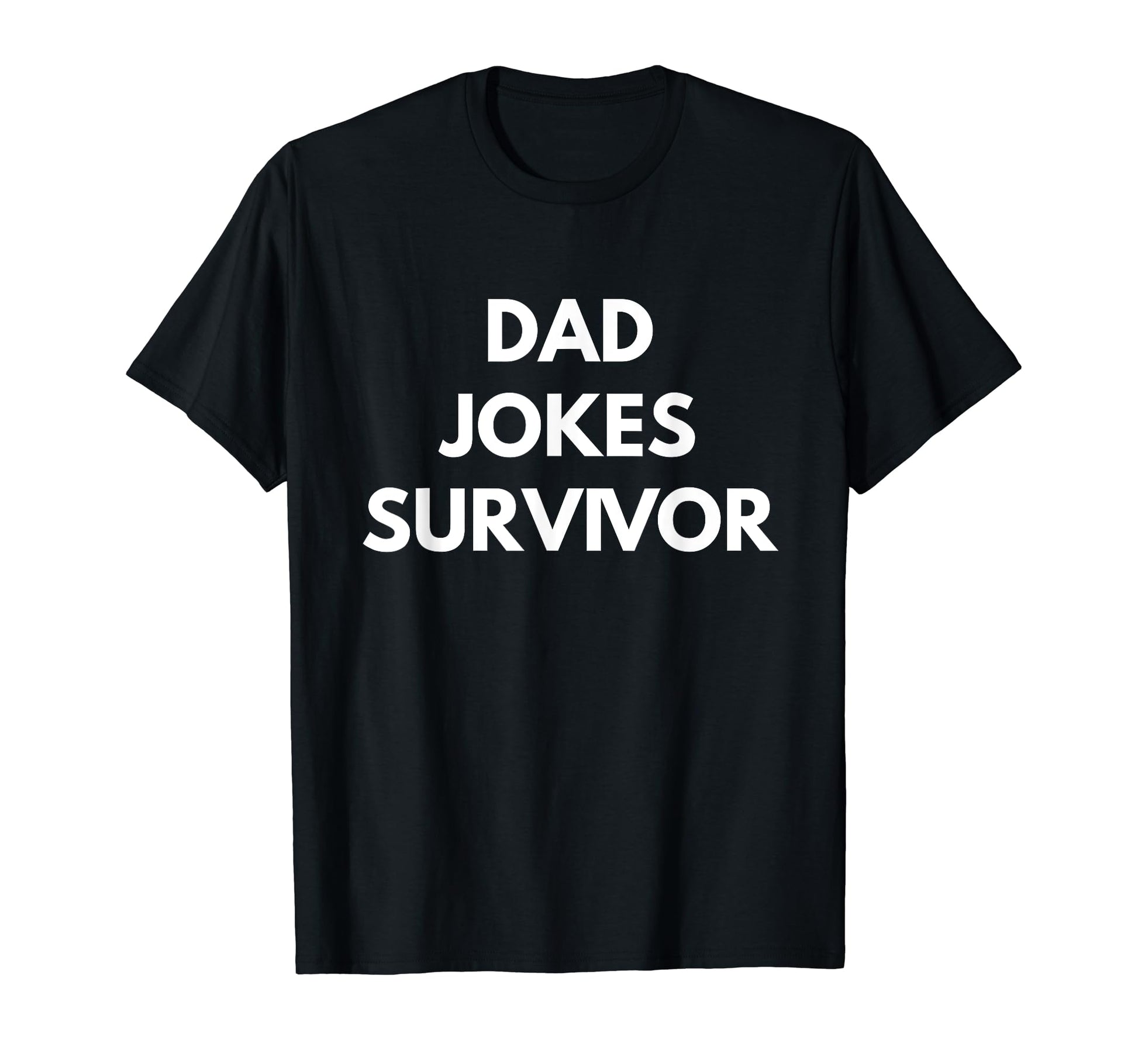 Dad Jokes Survivor Dad Jokes T-Shirt - Unique Graphic Men Women - T-Shirt, Sweatshirt, Hoodie