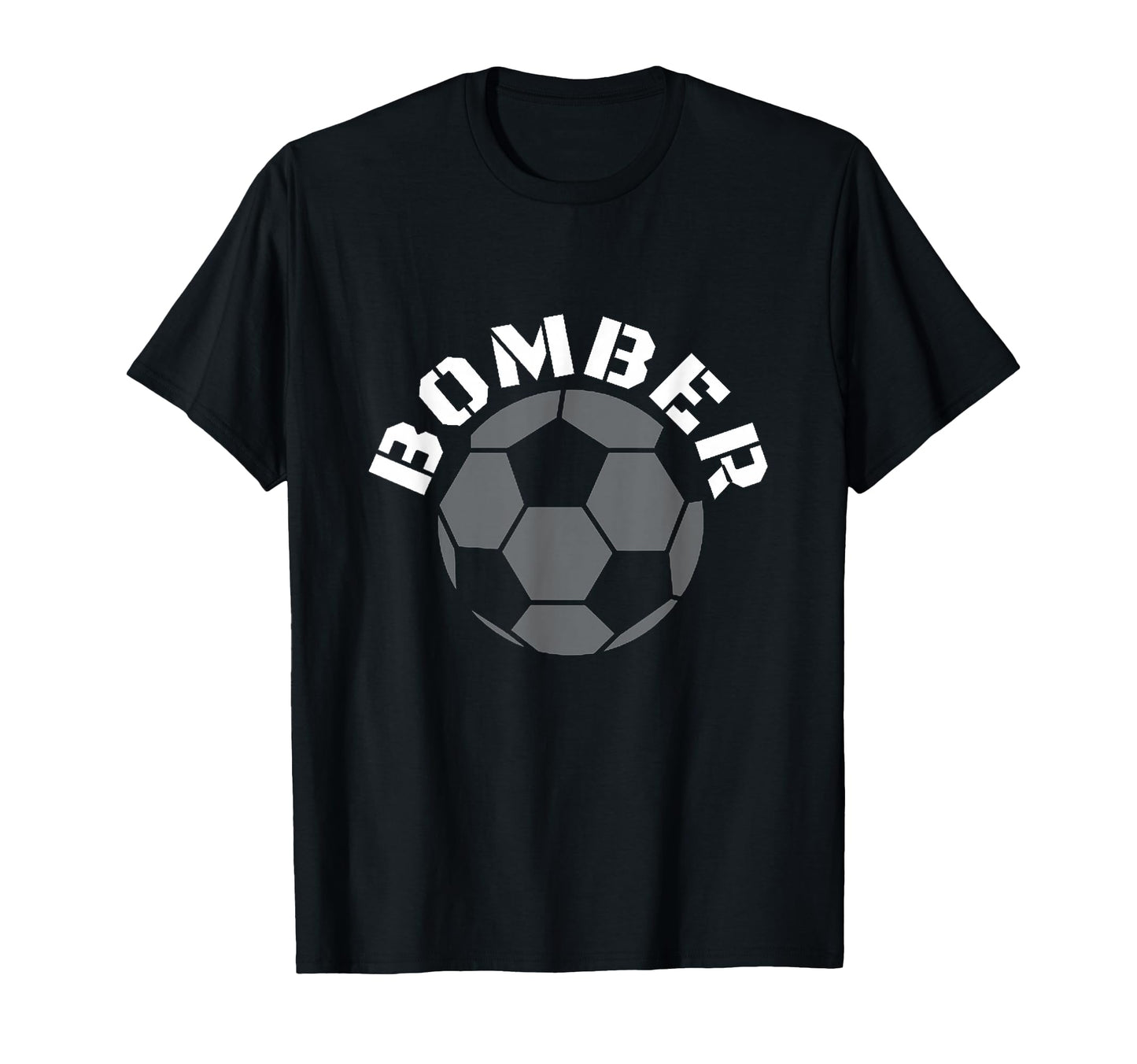 Bomber Soccer Football Goalscorer T-Shirt - Streetwear Style Unisex - T-Shirt, Sweatshirt, Hoodie