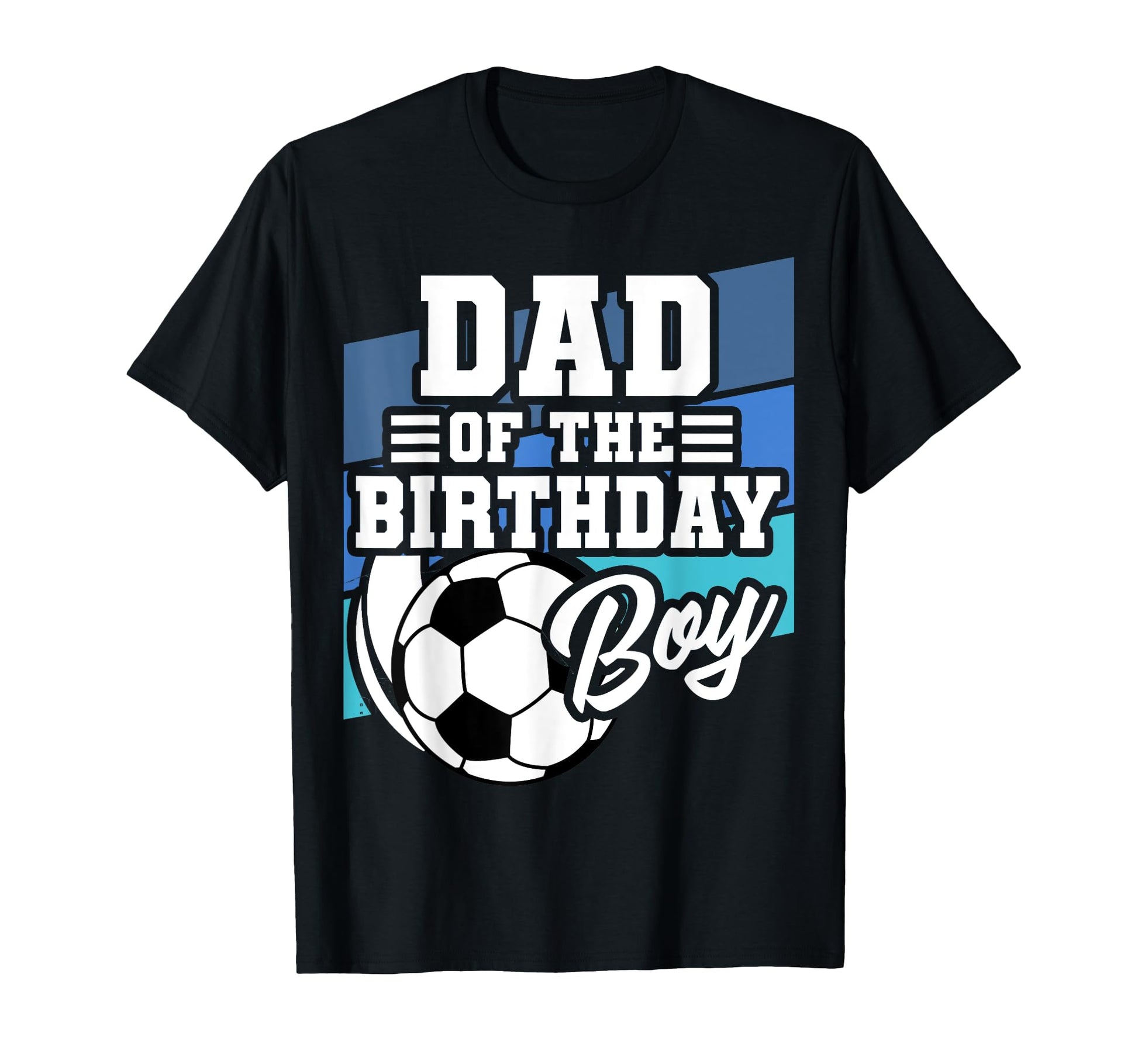 Soccer Birthday Dad Soccer Theme T-Shirt - Trendy Graphic for Adults - T-Shirt, Sweatshirt, Hoodie