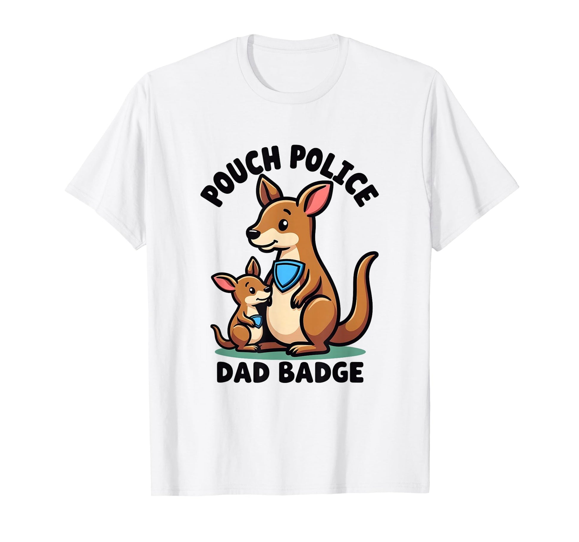Pouch Police Dad Badge Kangaroo T-Shirt - Minimalist Print Men Women - T-Shirt, Sweatshirt, Hoodie