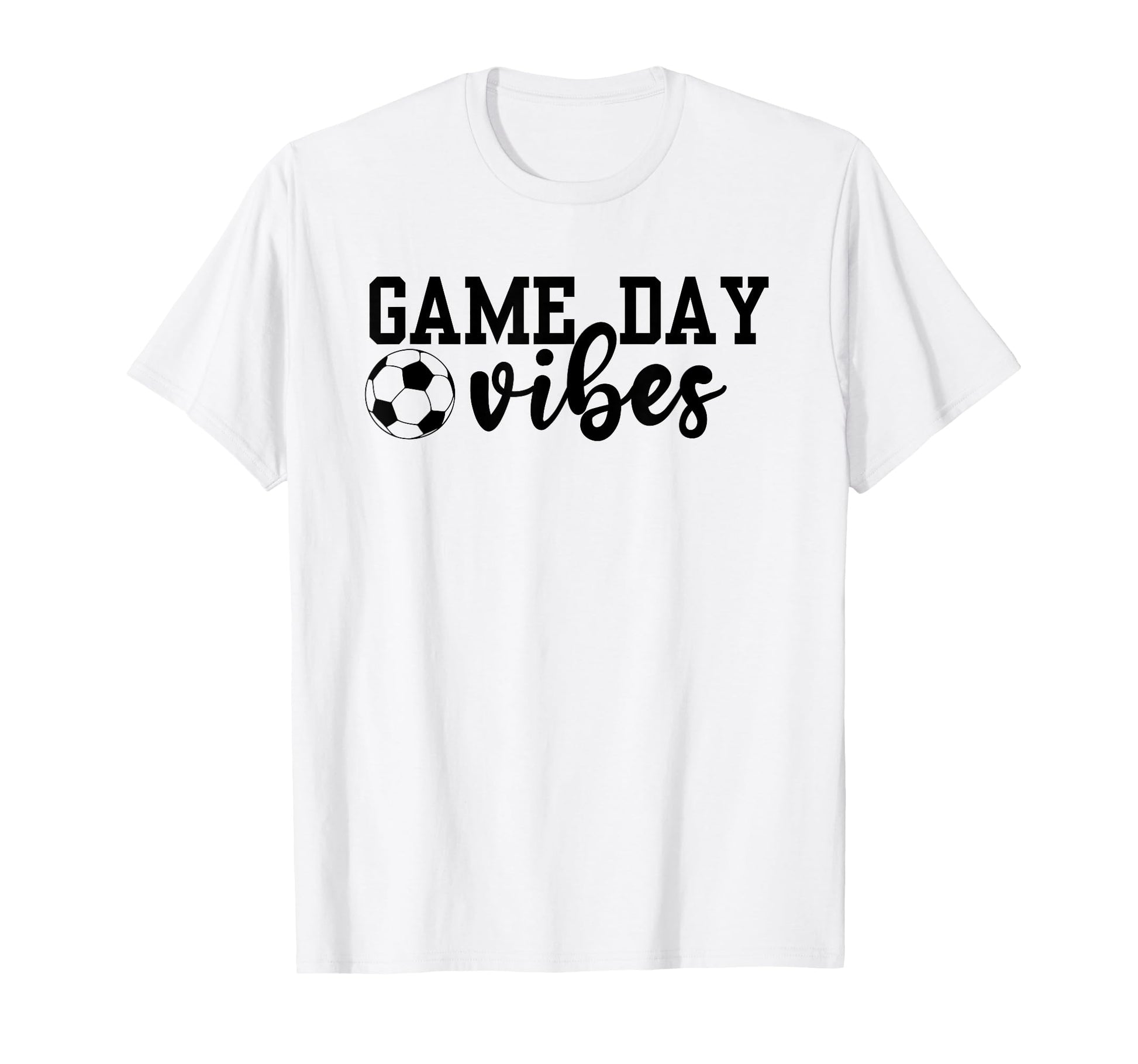Game Day Vibes Soccer Coach Team Squad T-Shirt - Unique Graphic Men Women - T-Shirt, Sweatshirt, Hoodie