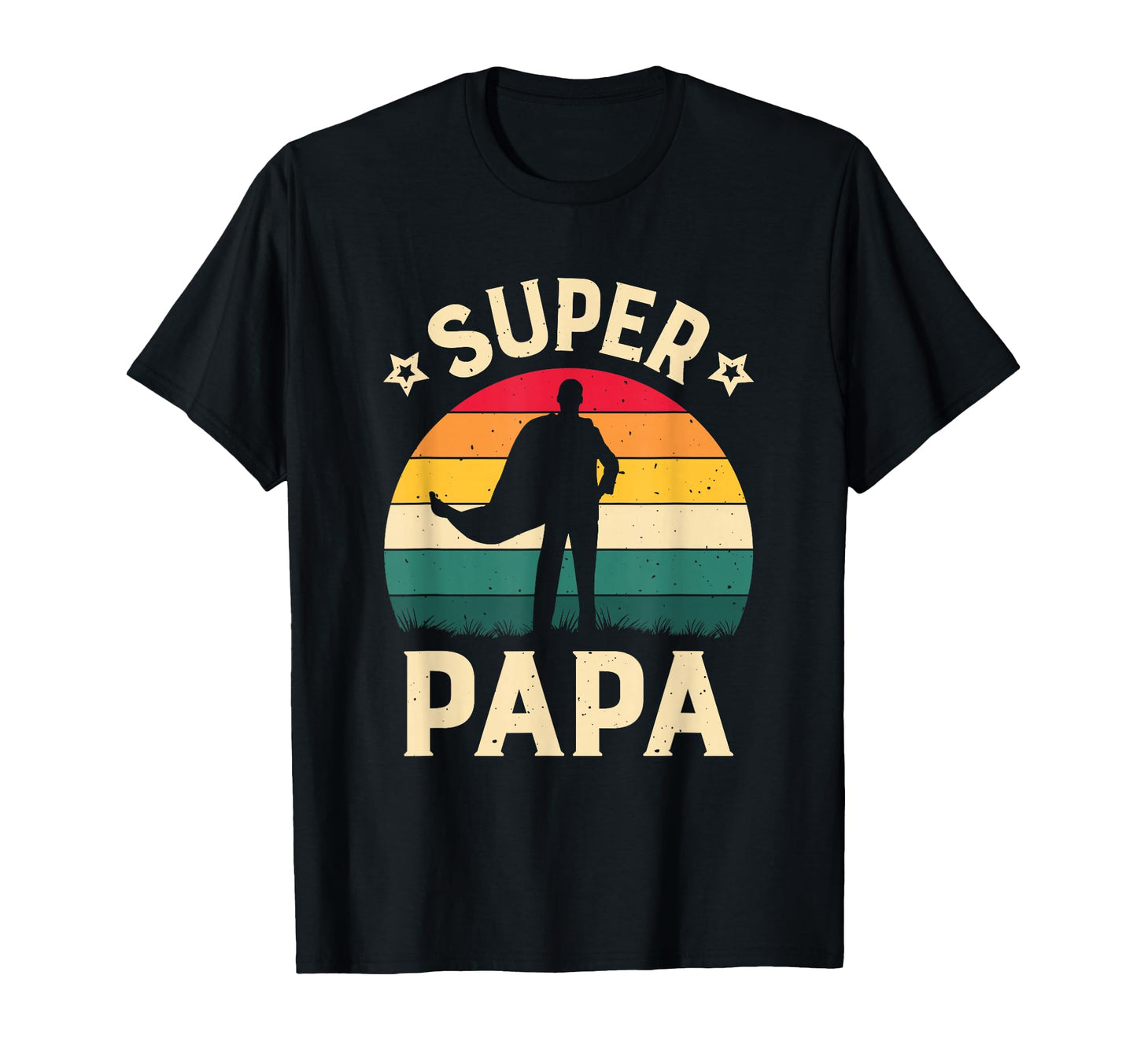 Super Papa Daddy Dad Papa Fathers Day T-Shirt - Aesthetic Graphic Unisex - T-Shirt, Sweatshirt, Hoodie