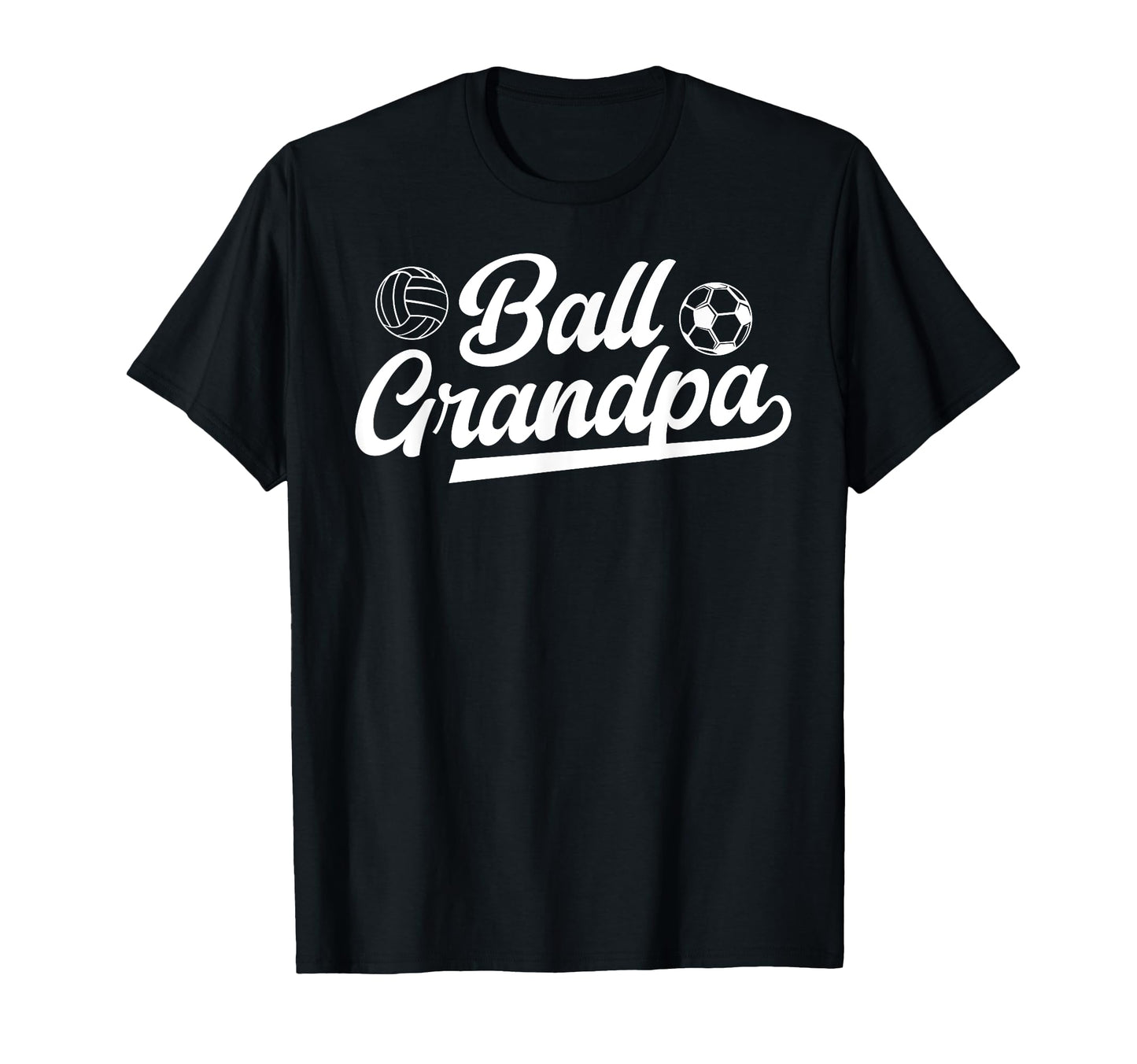 Ball Grandpa Proud Volleyball Soccer T-Shirt - Unique Graphic Men Women - T-Shirt, Sweatshirt, Hoodie