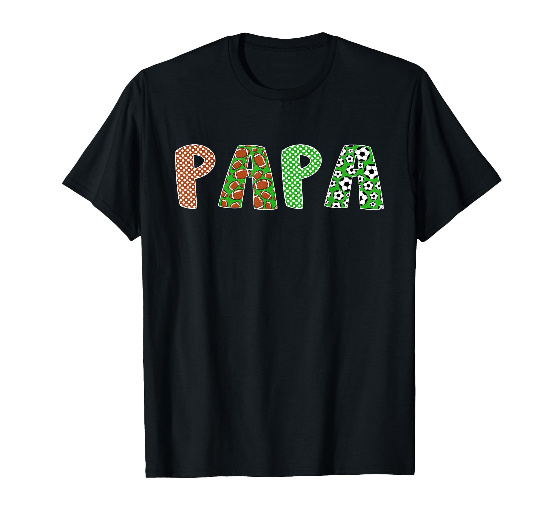 Sports Baller Daddy Papa Birthday T-Shirt - Casual Everyday Wear Unisex - T-Shirt, Sweatshirt, Hoodie