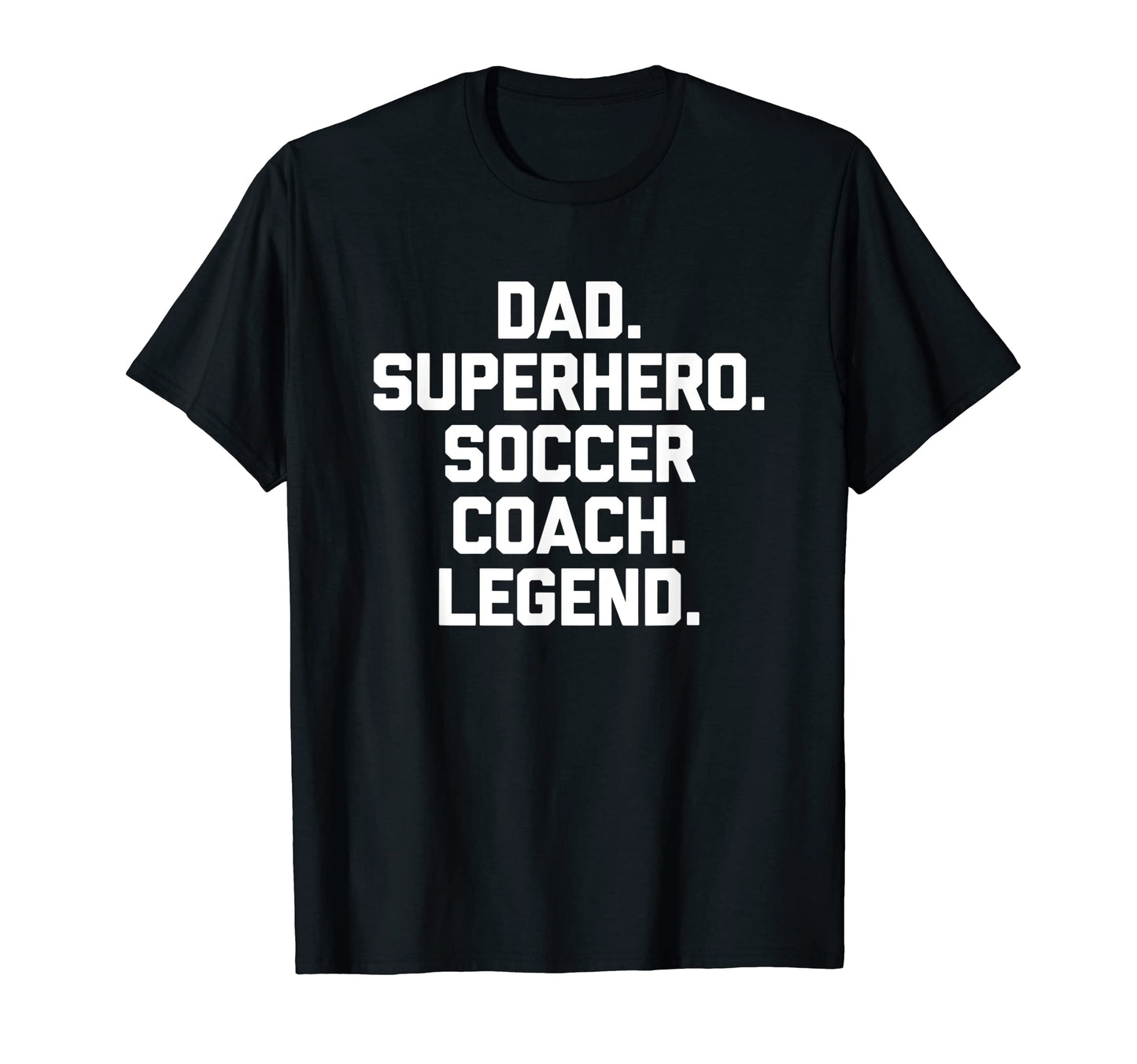 Mens Dad Superhero Soccer Coach T-Shirt - Casual Everyday Wear Unisex - T-Shirt, Sweatshirt, Hoodie