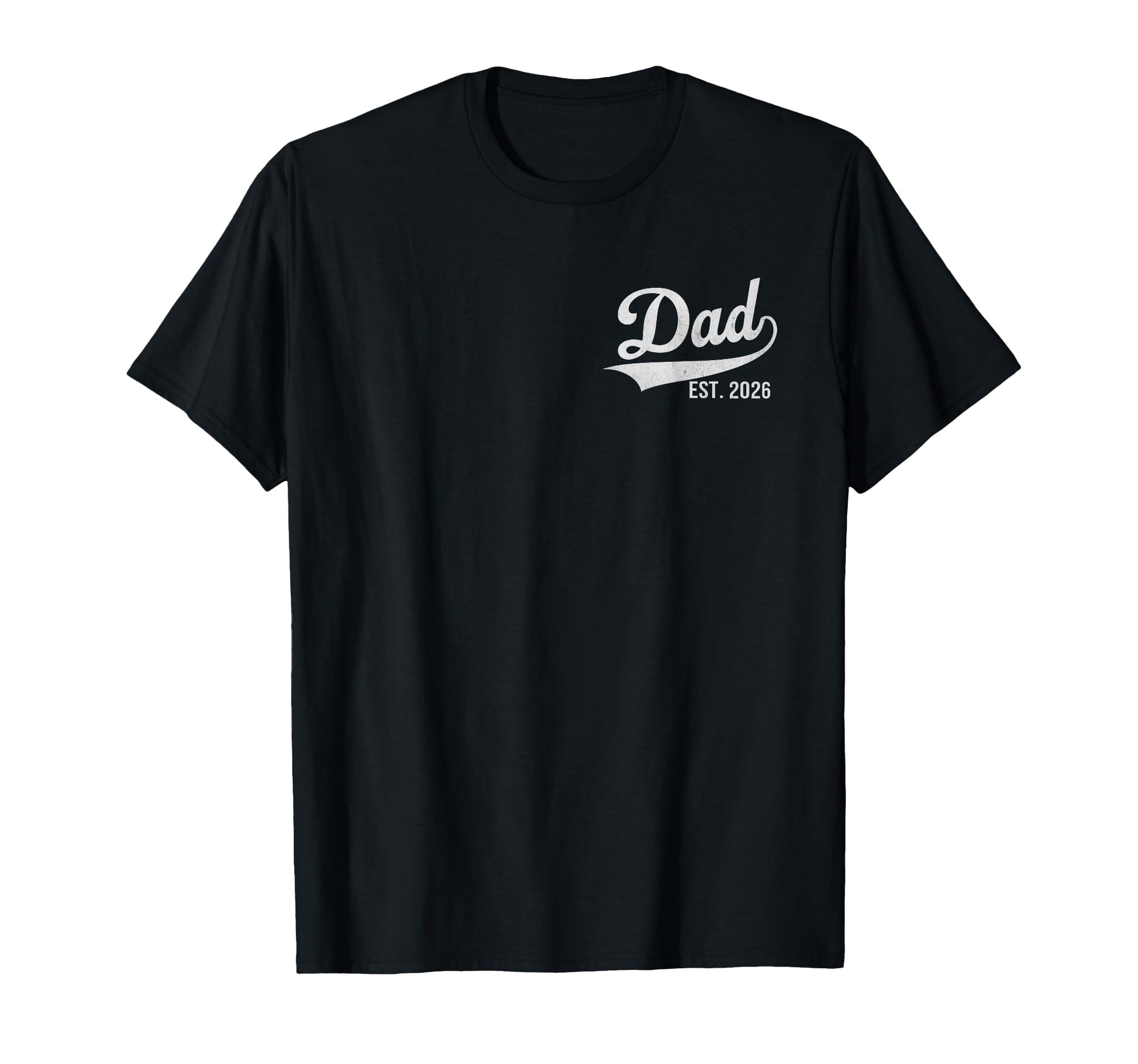 Dad Est 2026 Logo Father 2026 Loading T-Shirt - Unique Graphic Men Women - T-Shirt, Sweatshirt, Hoodie
