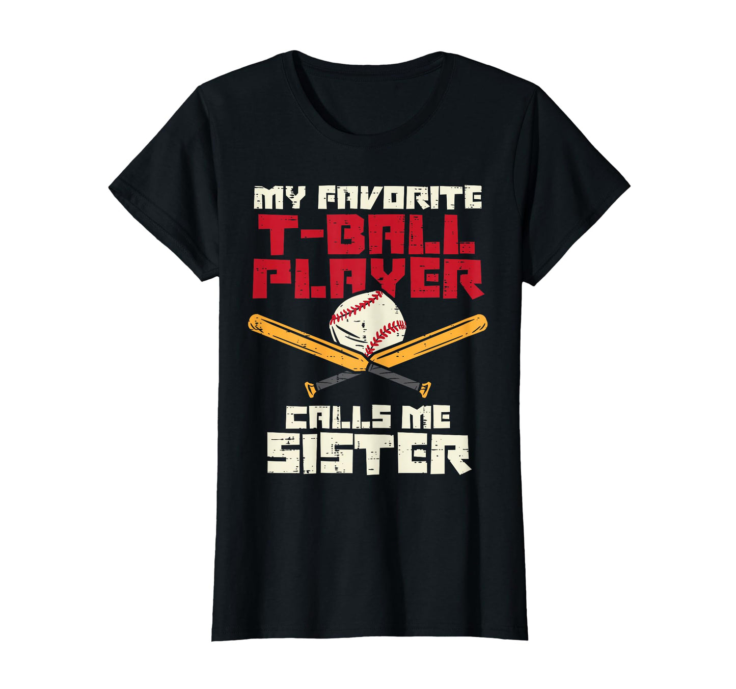 Favorite Tball Player Sister Baseball T-Shirt - Trendy Graphic Unisex - T-Shirt, Sweatshirt, Hoodie
