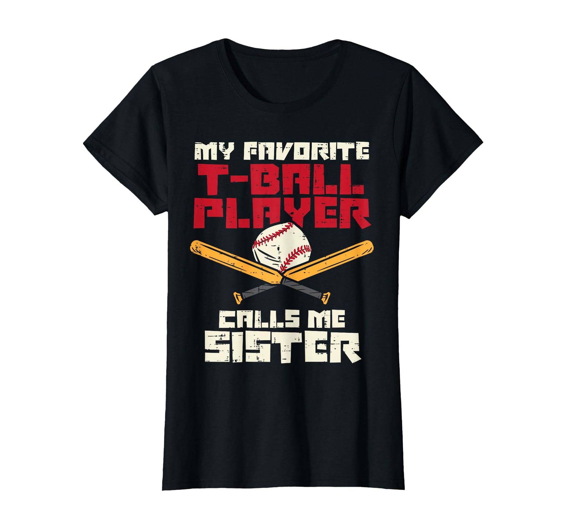 Favorite Tball Player Sister Baseball T-Shirt - Trendy Graphic Unisex - T-Shirt, Sweatshirt, Hoodie