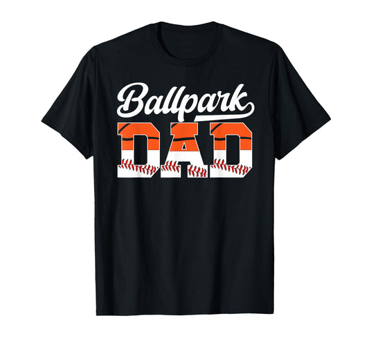 Ballpark Dad Baseball Basketball Dad T-Shirt - Trendy Graphic Unisex - T-Shirt, Sweatshirt, Hoodie