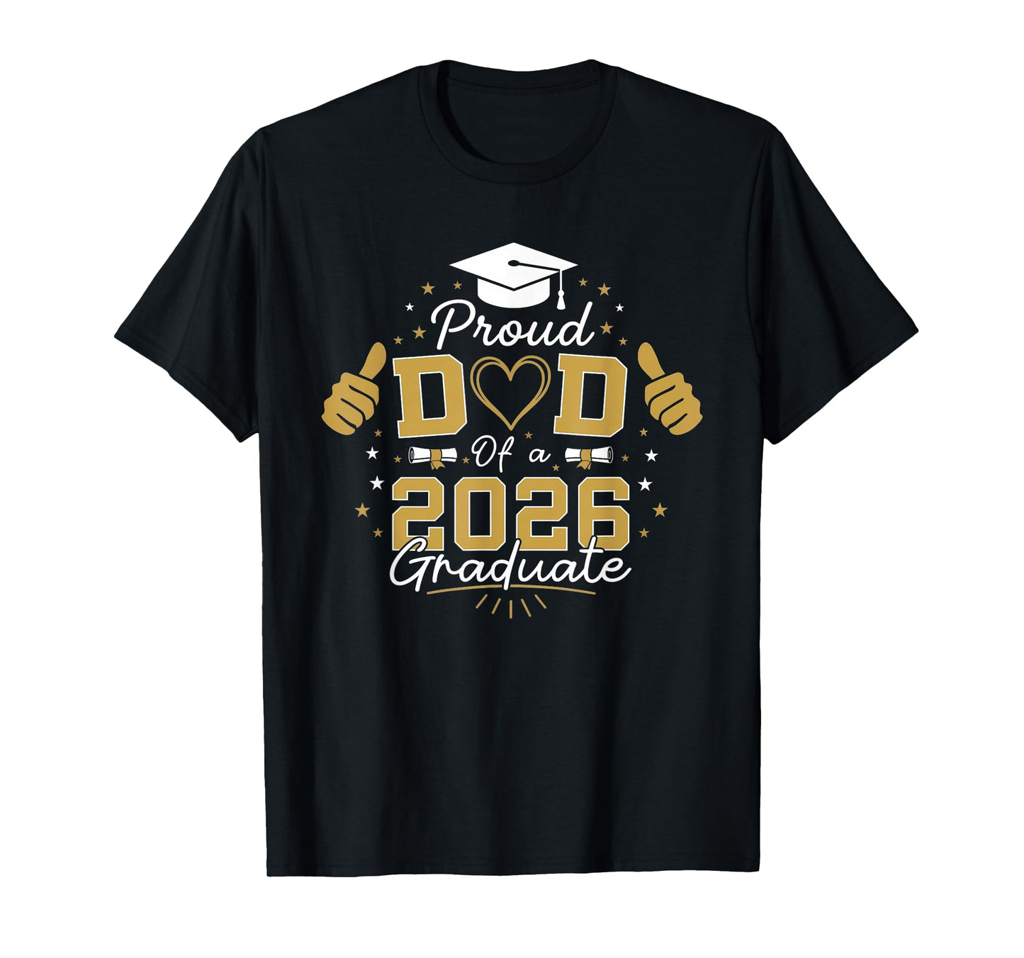 Proud Dad 2026 Graduate Dad T-Shirt - Minimalist Print Men Women - T-Shirt, Sweatshirt, Hoodie
