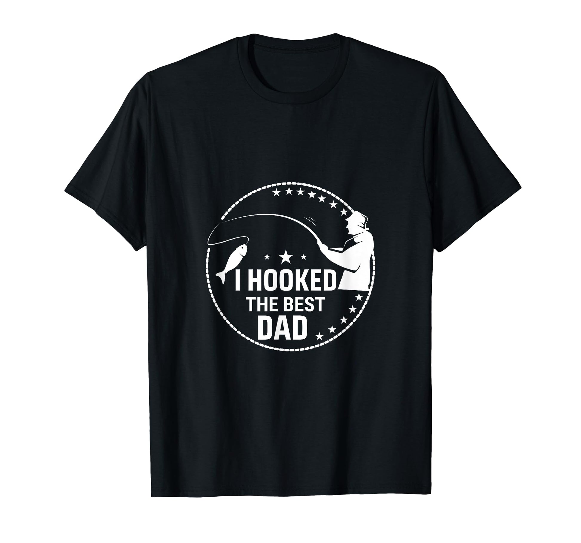 I Hooked Best Dad Funny Fishing Dad T-Shirt - Custom Art Print for Adults - T-Shirt, Sweatshirt, Hoodie