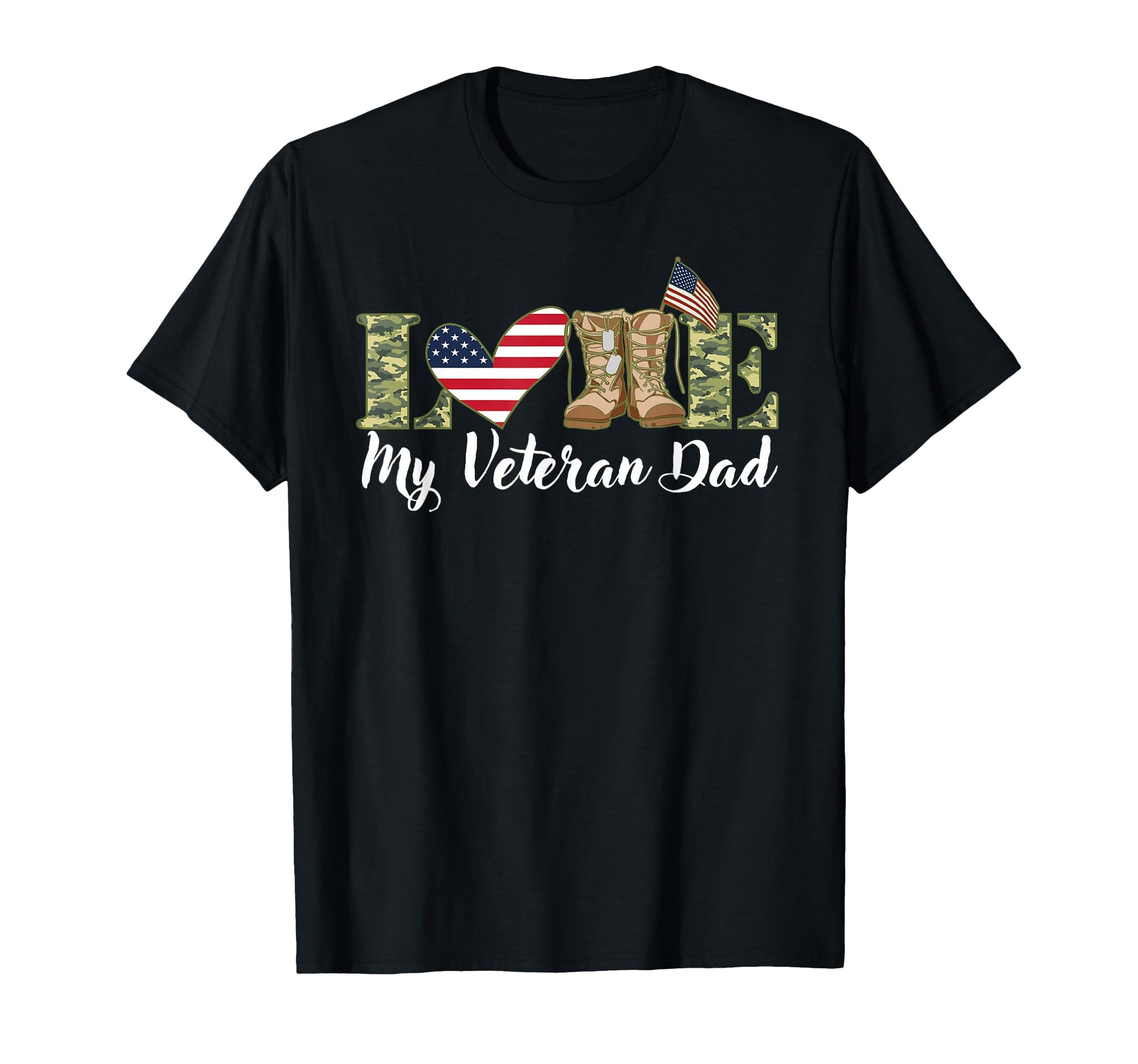 Love My Veteran Dad Proud Military T-Shirt - Unique Graphic Men Women - T-Shirt, Sweatshirt, Hoodie