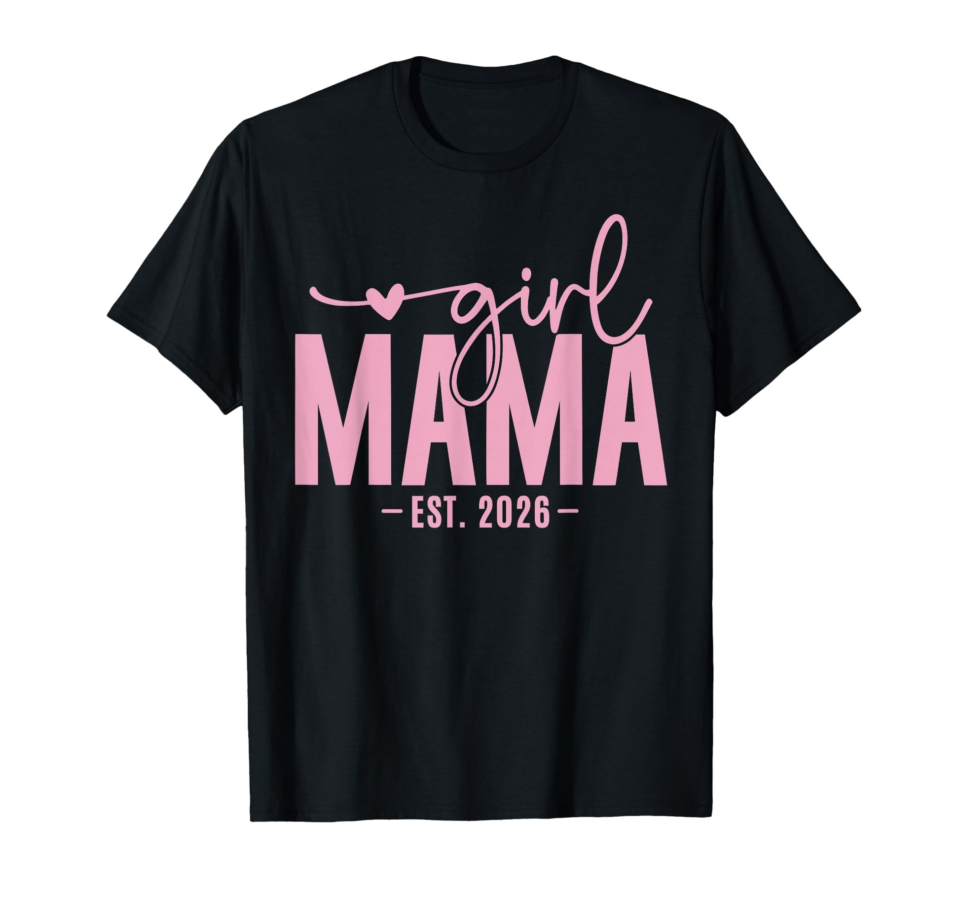 Mama Est 2026 Pregnancy Reveal Mom To T-Shirt - Custom Art Print Men Women - T-Shirt, Sweatshirt, Hoodie