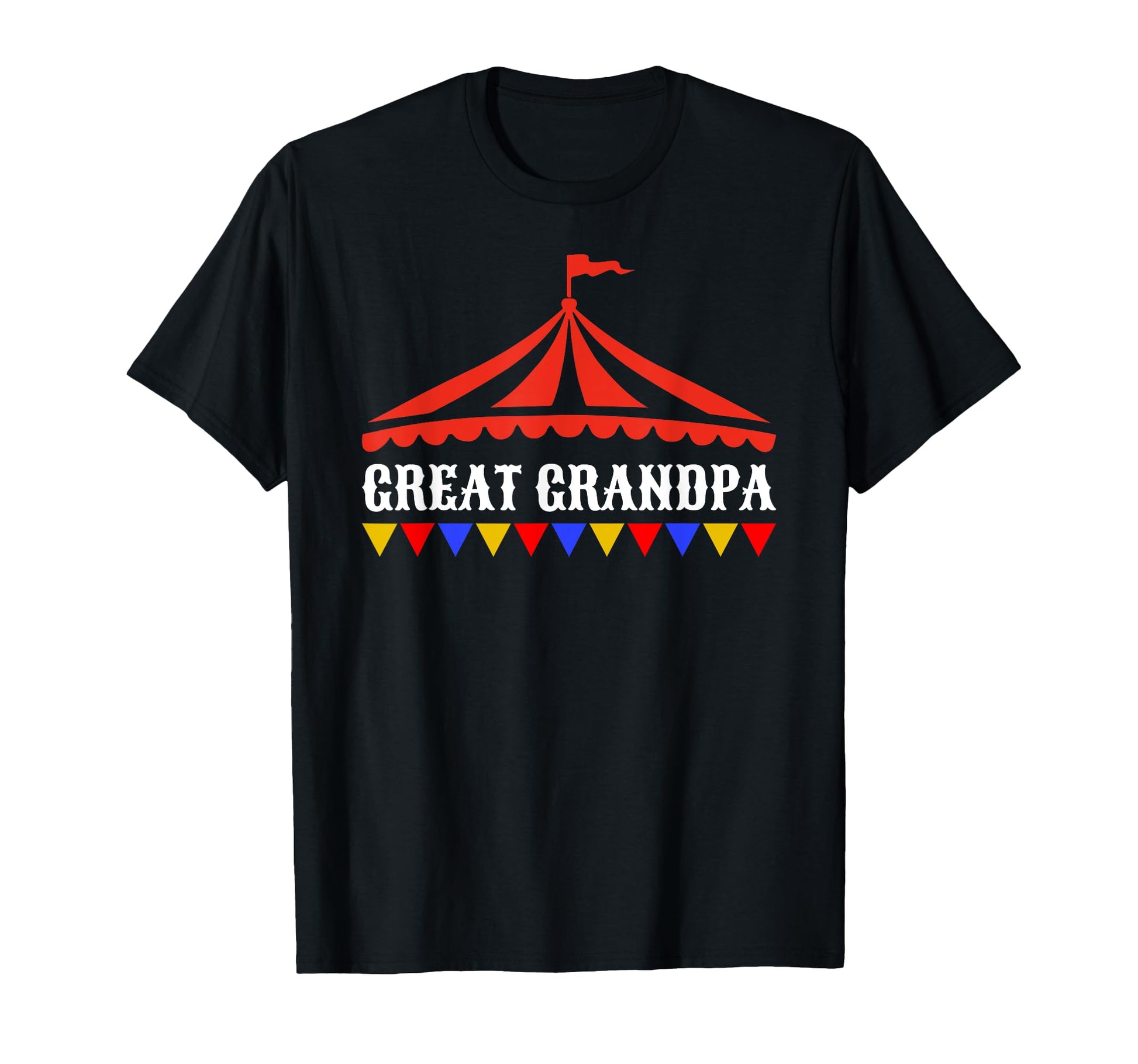 Circus Great Grandpa Birthday Carnival T-Shirt - Custom Art Print Unisex - T-Shirt, Sweatshirt, Hoodie