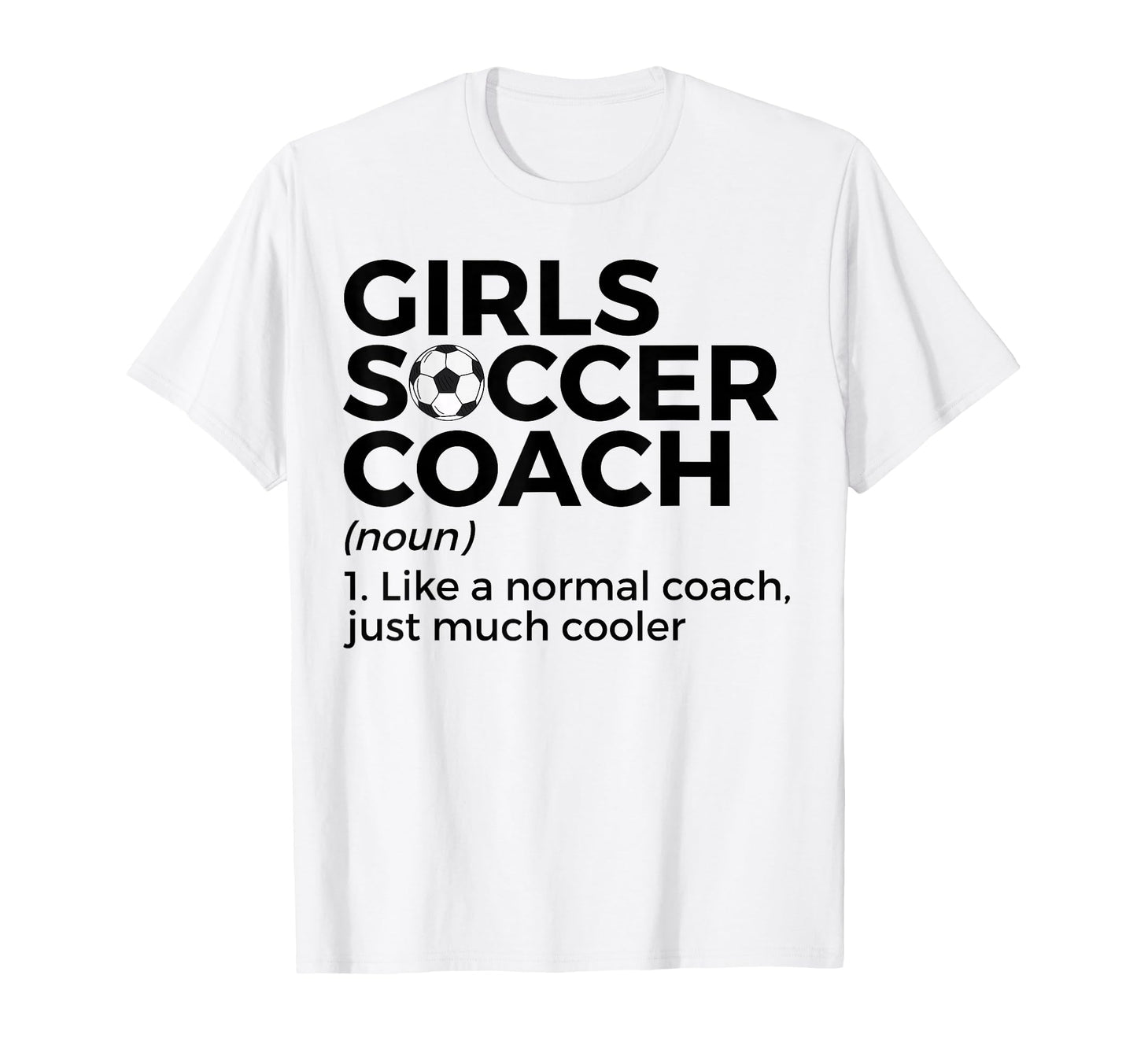 Funny Soccer Coach Definition T-Shirt - Trendy Graphic Men Women - T-Shirt, Sweatshirt, Hoodie