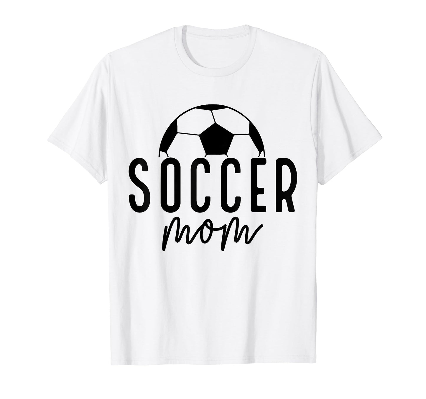 Soccer Mom Life Player Coach Mommy Mother T-Shirt - Novelty Apparel Unisex - T-Shirt, Sweatshirt, Hoodie
