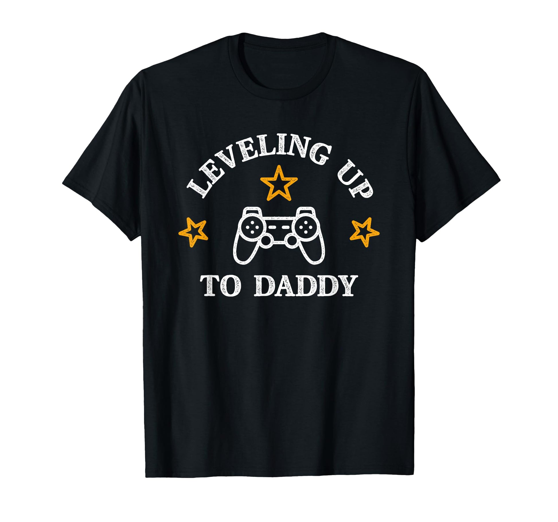 Leveling Up To Daddy Promoted To Dad T-Shirt - Streetwear Style Unisex - T-Shirt, Sweatshirt, Hoodie