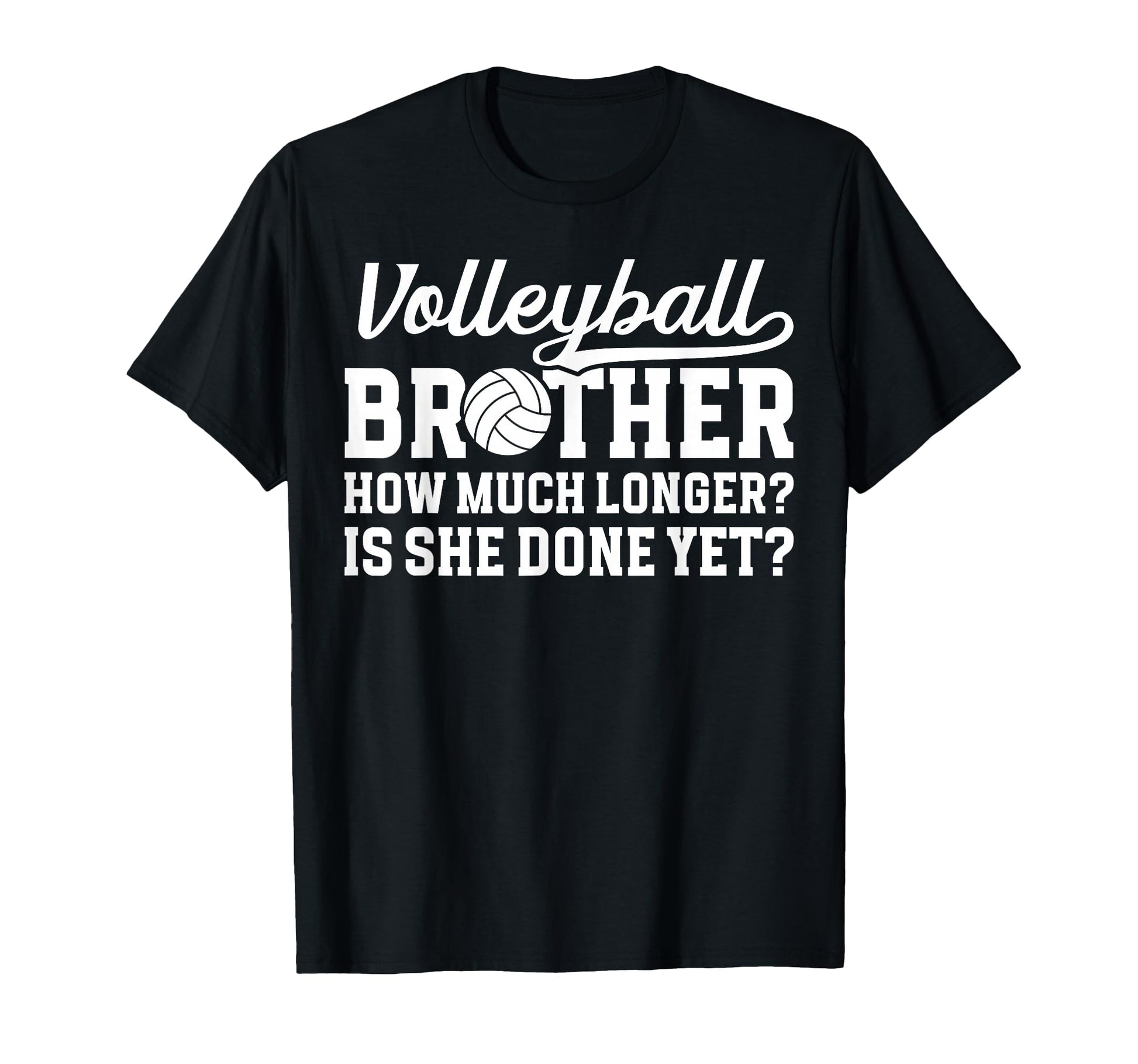 Funny Volleyball Brother Volleyball T-Shirt - Streetwear Style Men Women - T-Shirt, Sweatshirt, Hoodie