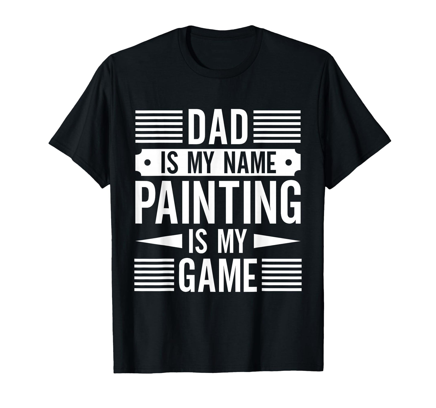 Painter Painting Is My Game House T-Shirt - Custom Art Print for Adults - T-Shirt, Sweatshirt, Hoodie