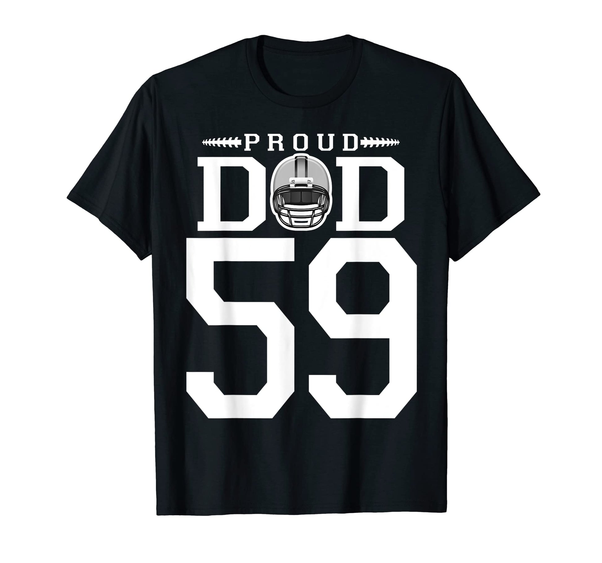 Custom Number 59 Proud Football Dad T-Shirt - Trendy Graphic Unisex - T-Shirt, Sweatshirt, Hoodie