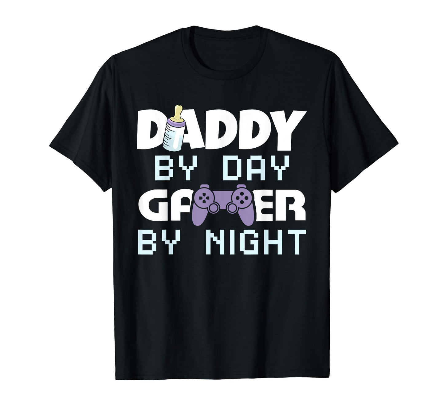 Daddy Day Gamer Night Video Gamer Dad T-Shirt - Streetwear Style Unisex - T-Shirt, Sweatshirt, Hoodie