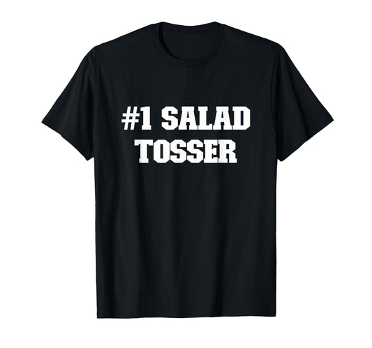 1 Salad Tosser Funny Sporty T-Shirt - Aesthetic Graphic for Adults - T-Shirt, Sweatshirt, Hoodie