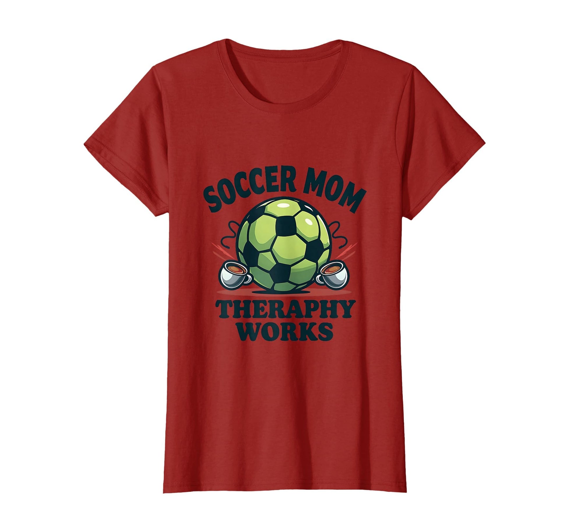 Soccer Mom Therapy Works Humorous T-Shirt - Fun Novelty Design for Adults - T-Shirt, Sweatshirt, Hoodie
