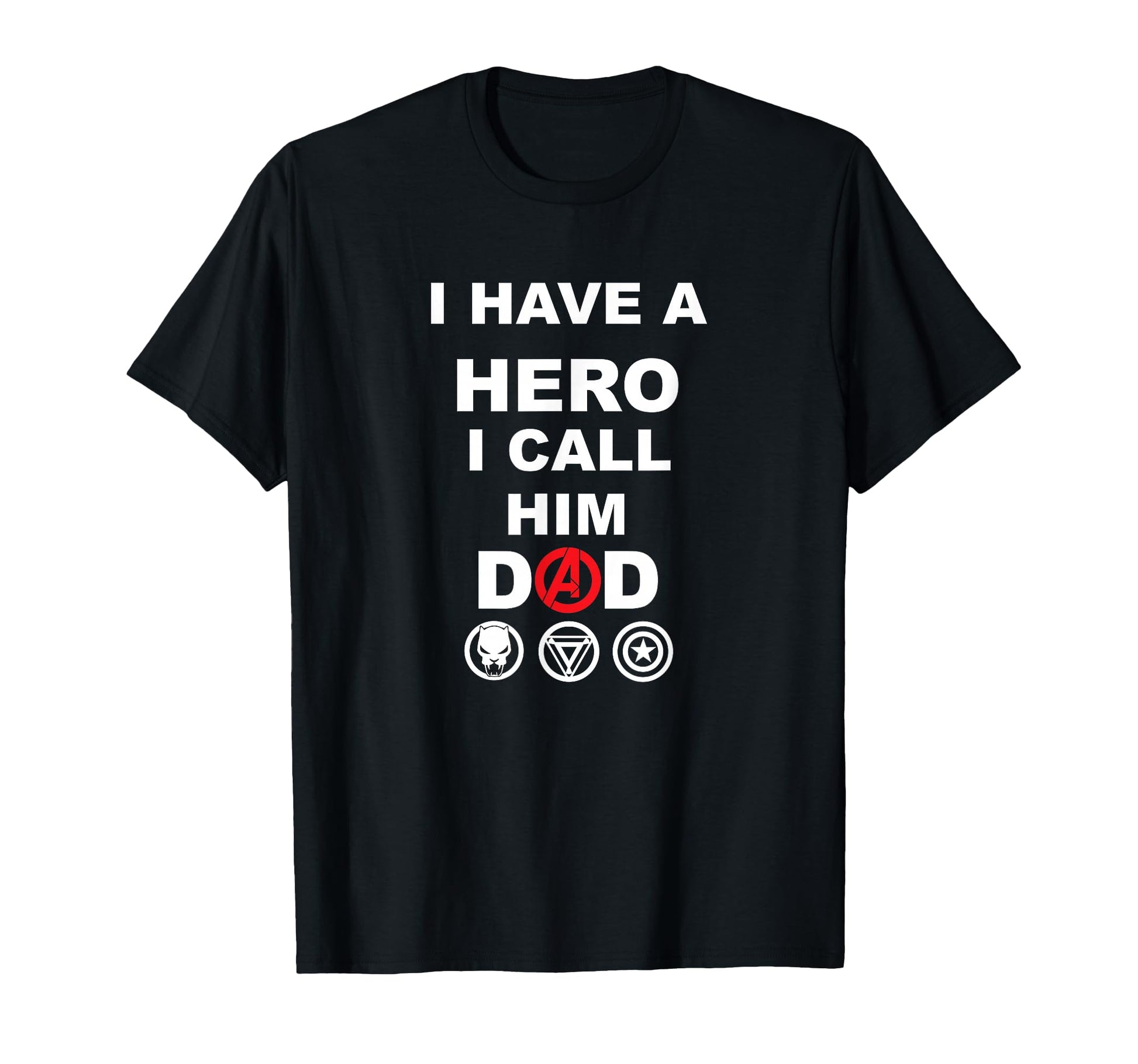 Marvel Avengers I Have Hero I Call Him T-Shirt - Unique Graphic for Adults - T-Shirt, Sweatshirt, Hoodie