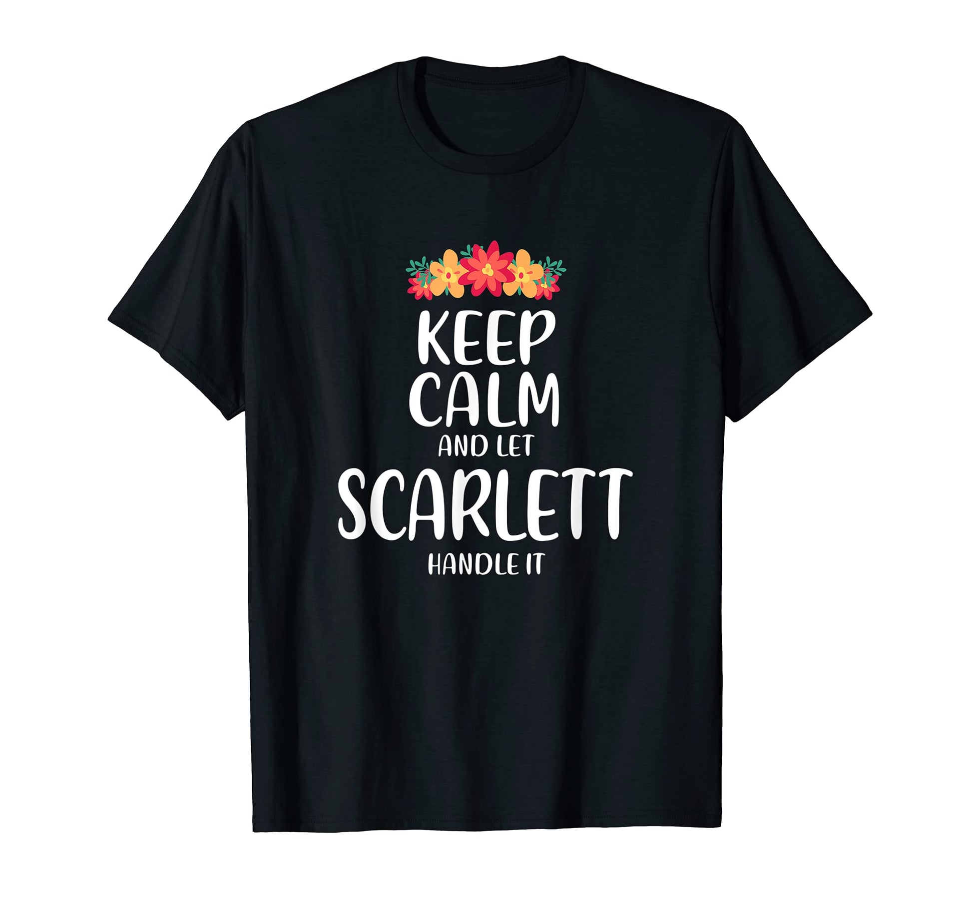 Scarlett Keep Calm Personalized Name T-Shirt - Aesthetic Graphic Unisex - T-Shirt, Sweatshirt, Hoodie