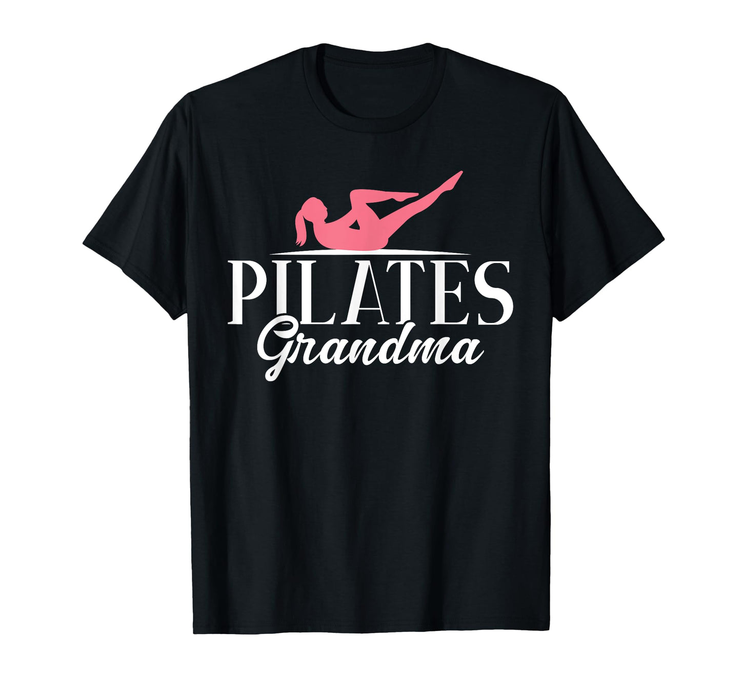 Pilates Grandma T-Shirt - Aesthetic Graphic Unisex - T-Shirt, Sweatshirt, Hoodie