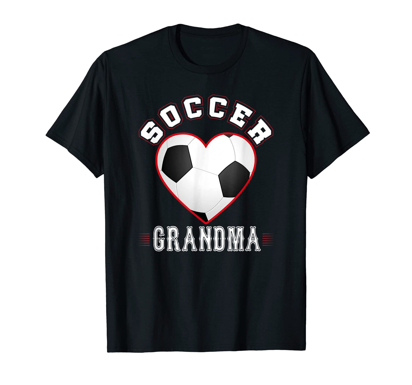 Grandma Soccer Gifts Funny Mothers Day T-Shirt - Fun Novelty Design Unisex - T-Shirt, Sweatshirt, Hoodie
