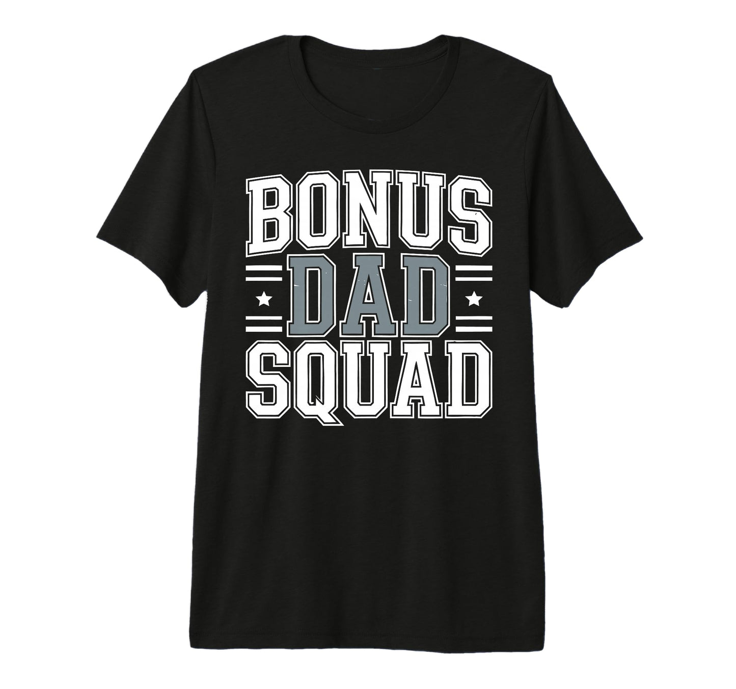 Bonus Dad Step Parent Stepfather T-Shirt - Unique Graphic Men Women - T-Shirt, Sweatshirt, Hoodie