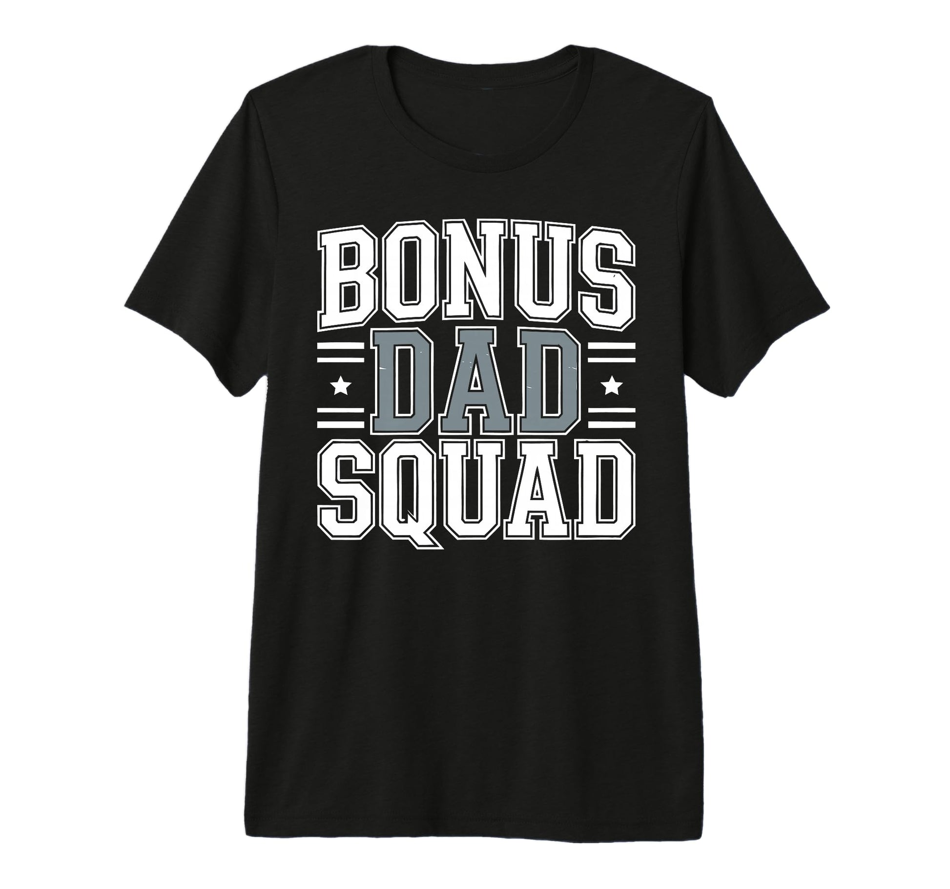 Bonus Dad Step Parent Stepfather T-Shirt - Unique Graphic Men Women - T-Shirt, Sweatshirt, Hoodie
