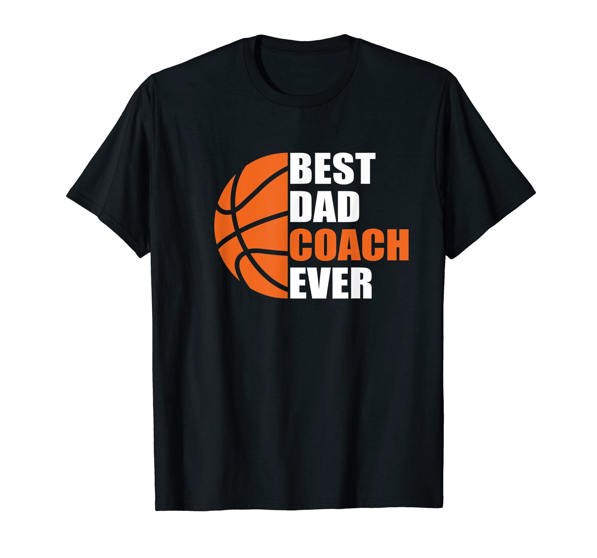 Mens Best Basketball Dad Coach Ever T-Shirt - Custom Art Print Men Women - T-Shirt, Sweatshirt, Hoodie