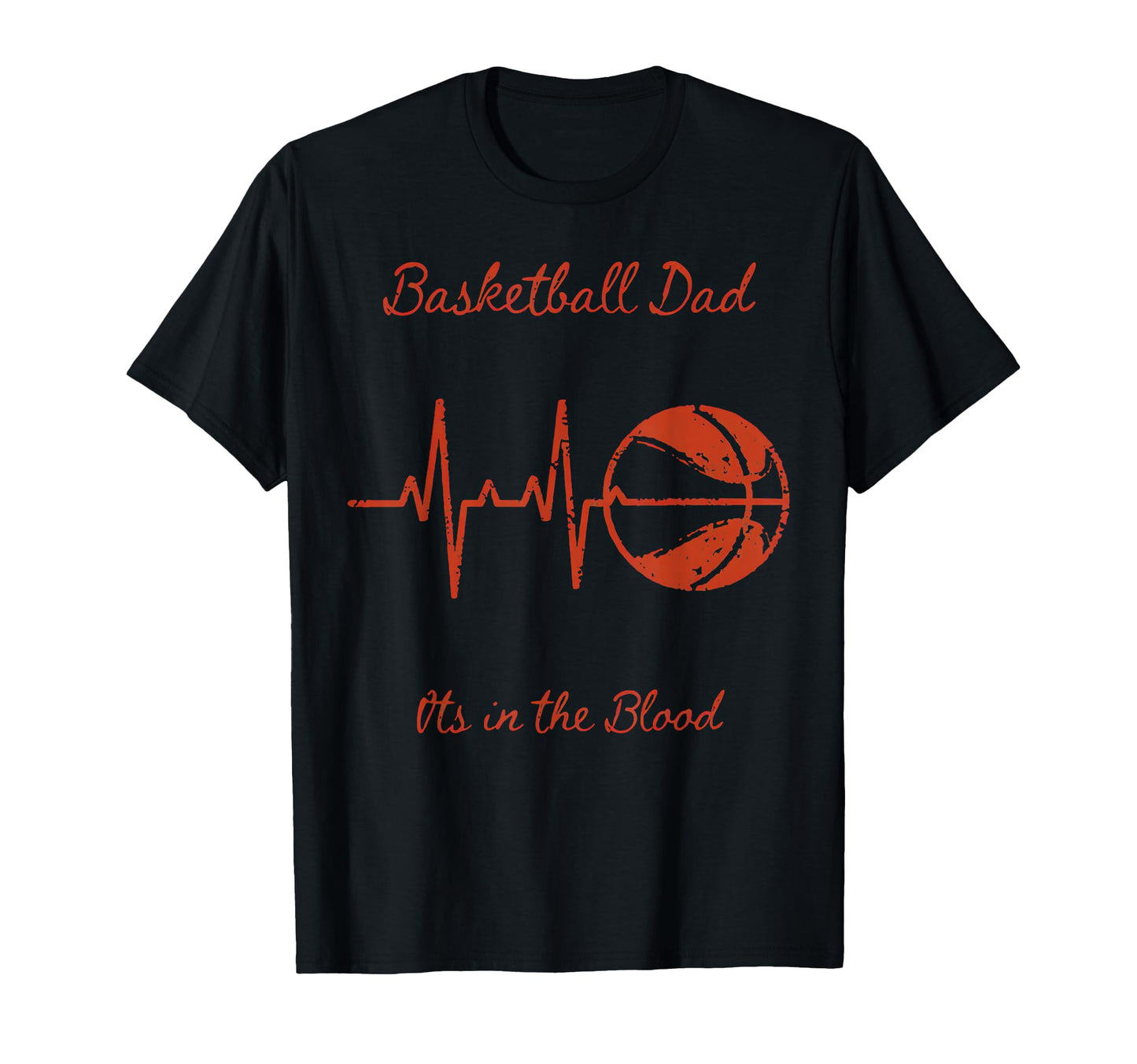 Basketball Dad Basketball Heartbeat T-Shirt - Casual Everyday Wear Unisex - T-Shirt, Sweatshirt, Hoodie