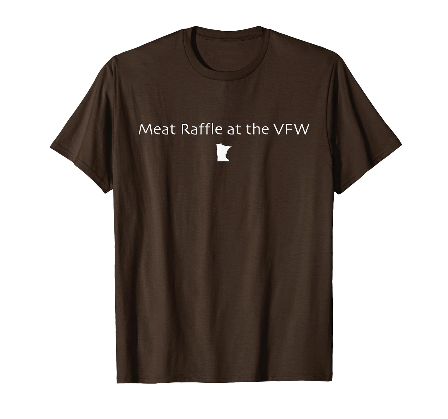 Meat Raffle Funny Minnesota Nice Mn Gift T-Shirt - Minimalist Print Unisex - T-Shirt, Sweatshirt, Hoodie