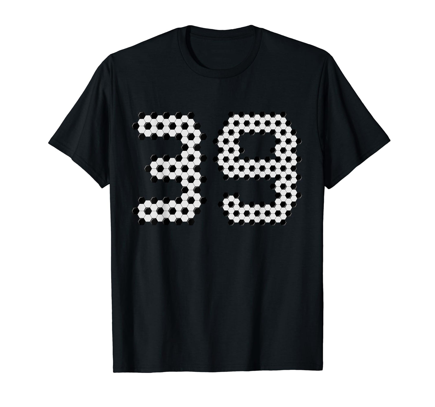 Fun 39Th Birthday Soccer Themed 39 T-Shirt - Casual Everyday Wear Unisex - T-Shirt, Sweatshirt, Hoodie
