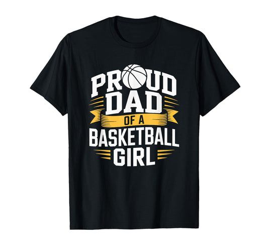 Basketball Father Proud Dad Basketball T-Shirt - Graphic Print Men Women - T-Shirt, Sweatshirt, Hoodie